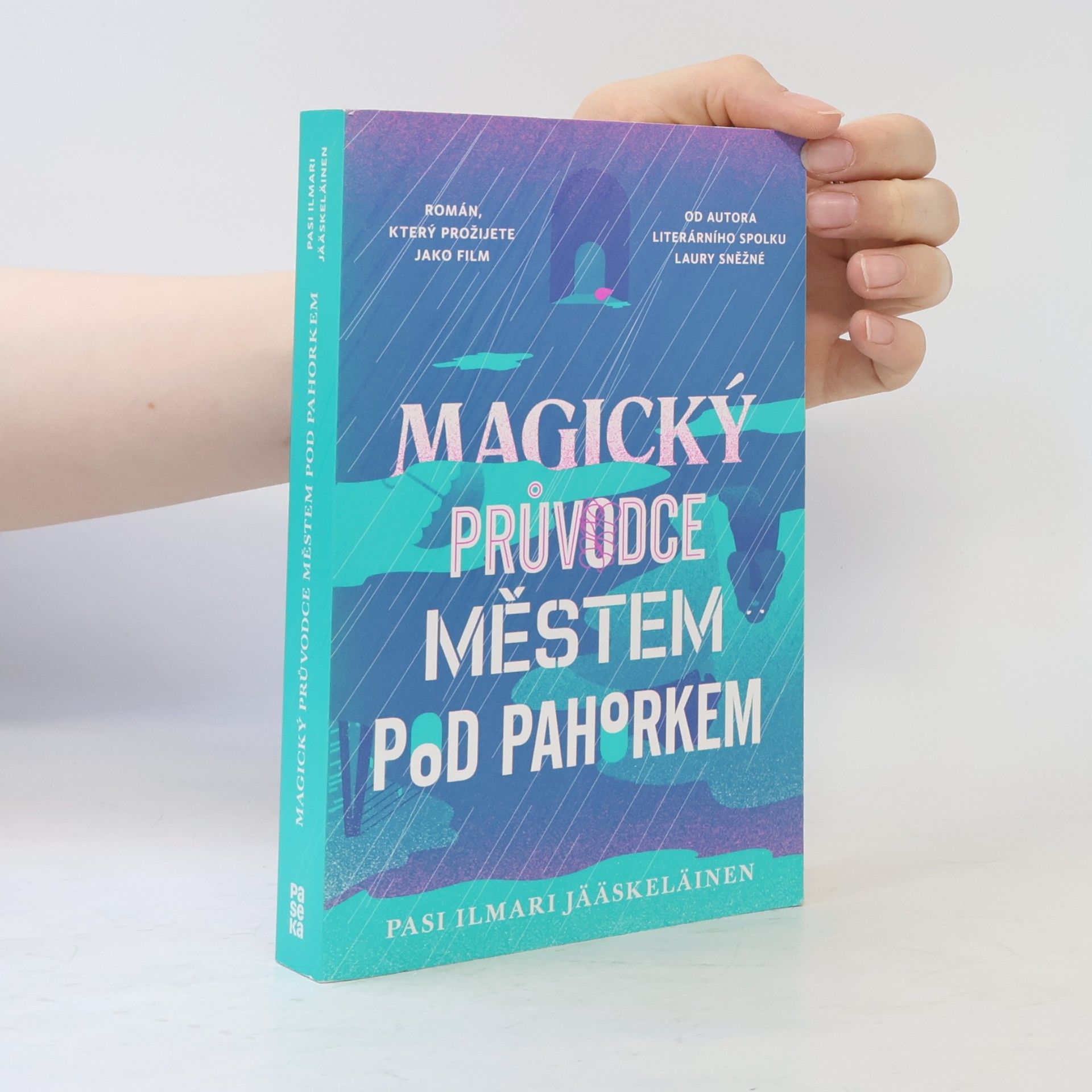 Pasi Ilmari Jääskeläinen Magický průvodce městem pod pahorkem