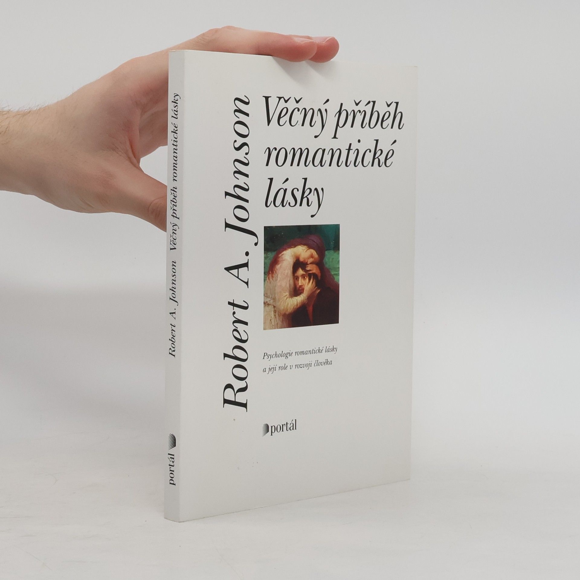 Robert A. Johnson Věčný příběh romantické lásky