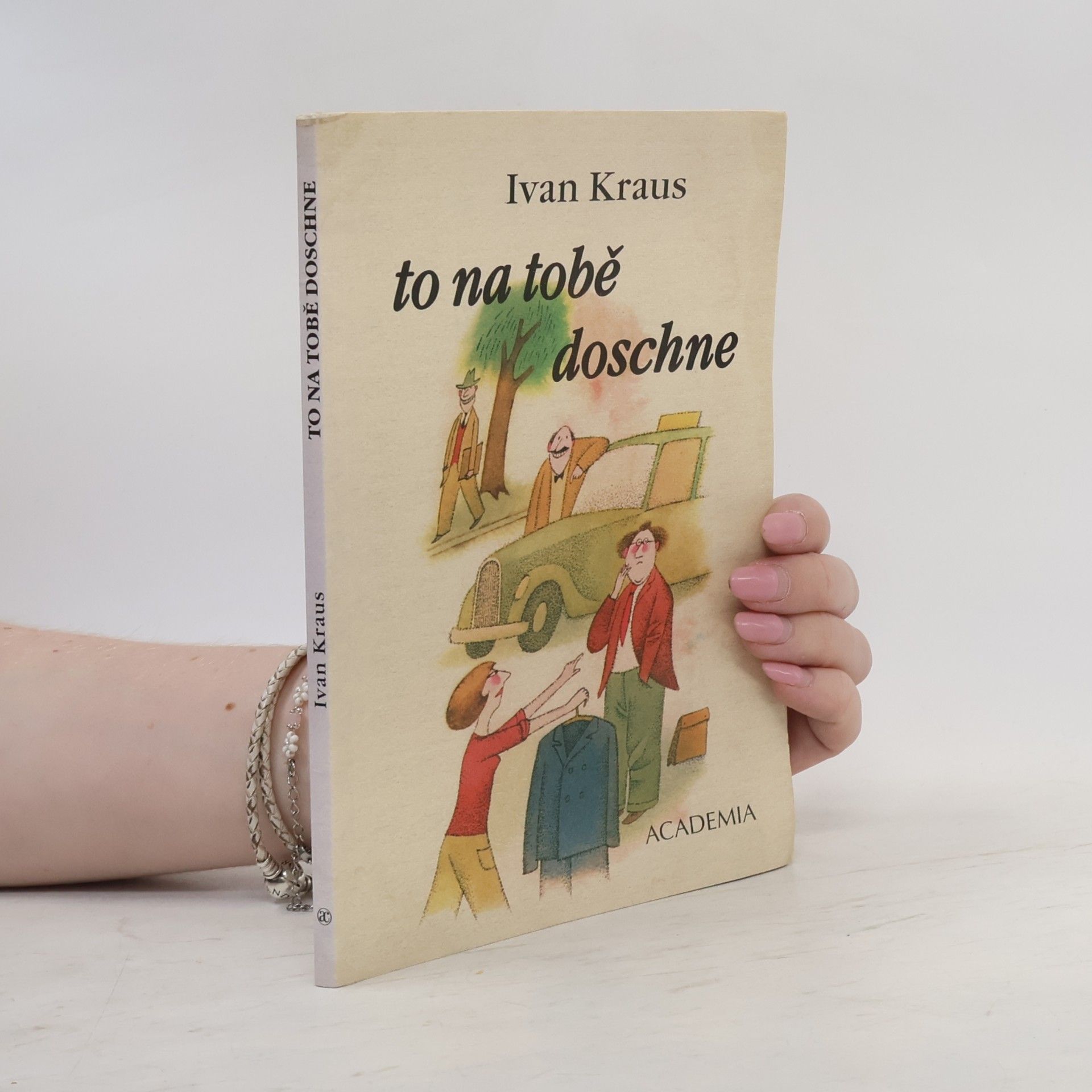 Ivan Kraus To na tobě doschne