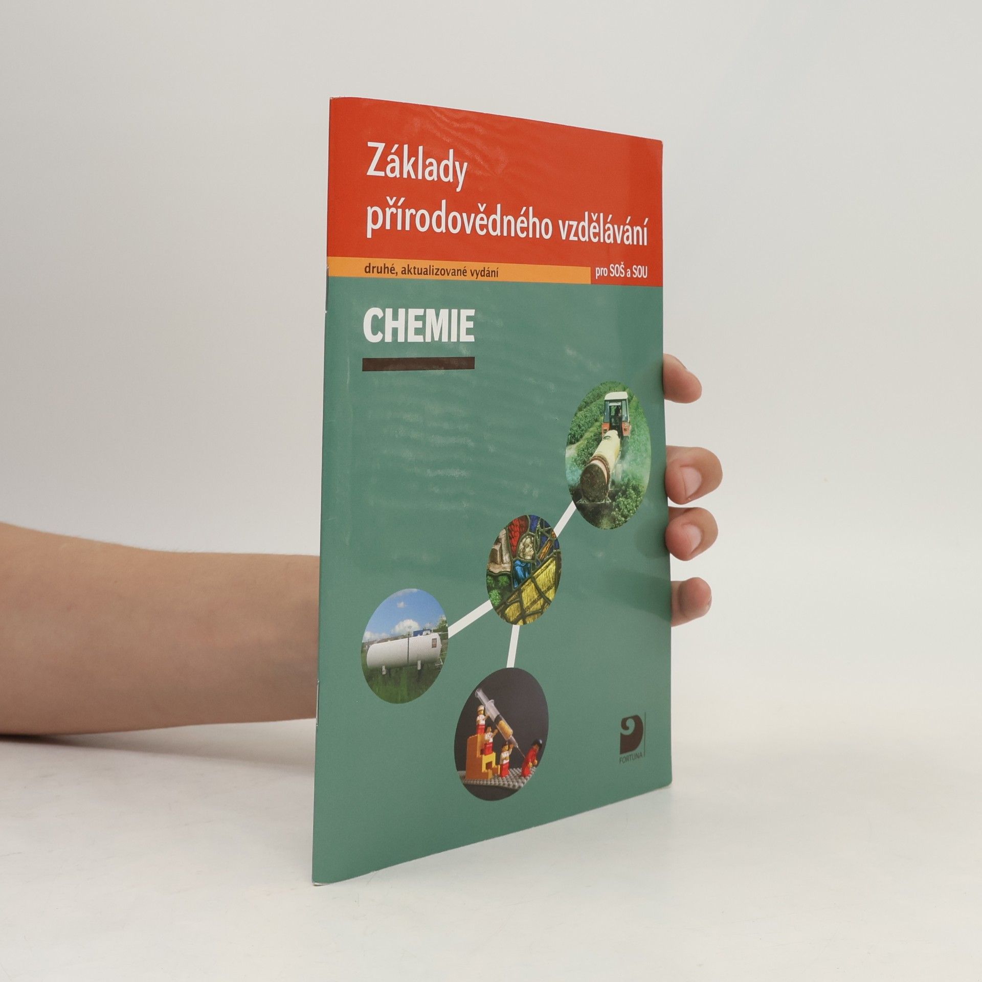 Václav Pumpr Chemie. Základy přírodovědného vzdělávání pro SOŠ a SOU