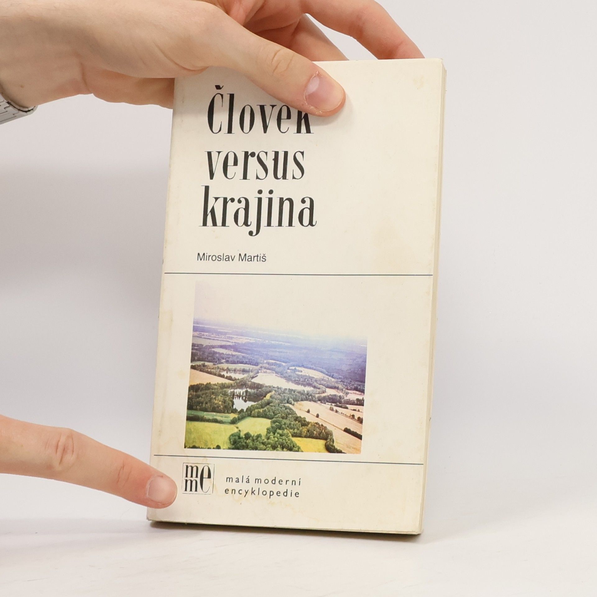 Miroslav Matiš Člověk versus krajina