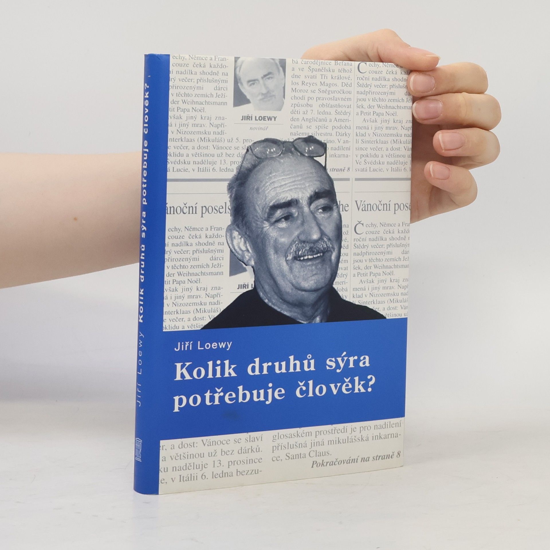 Jiří Loewy Kolik druhů sýra potřebuje člověk?