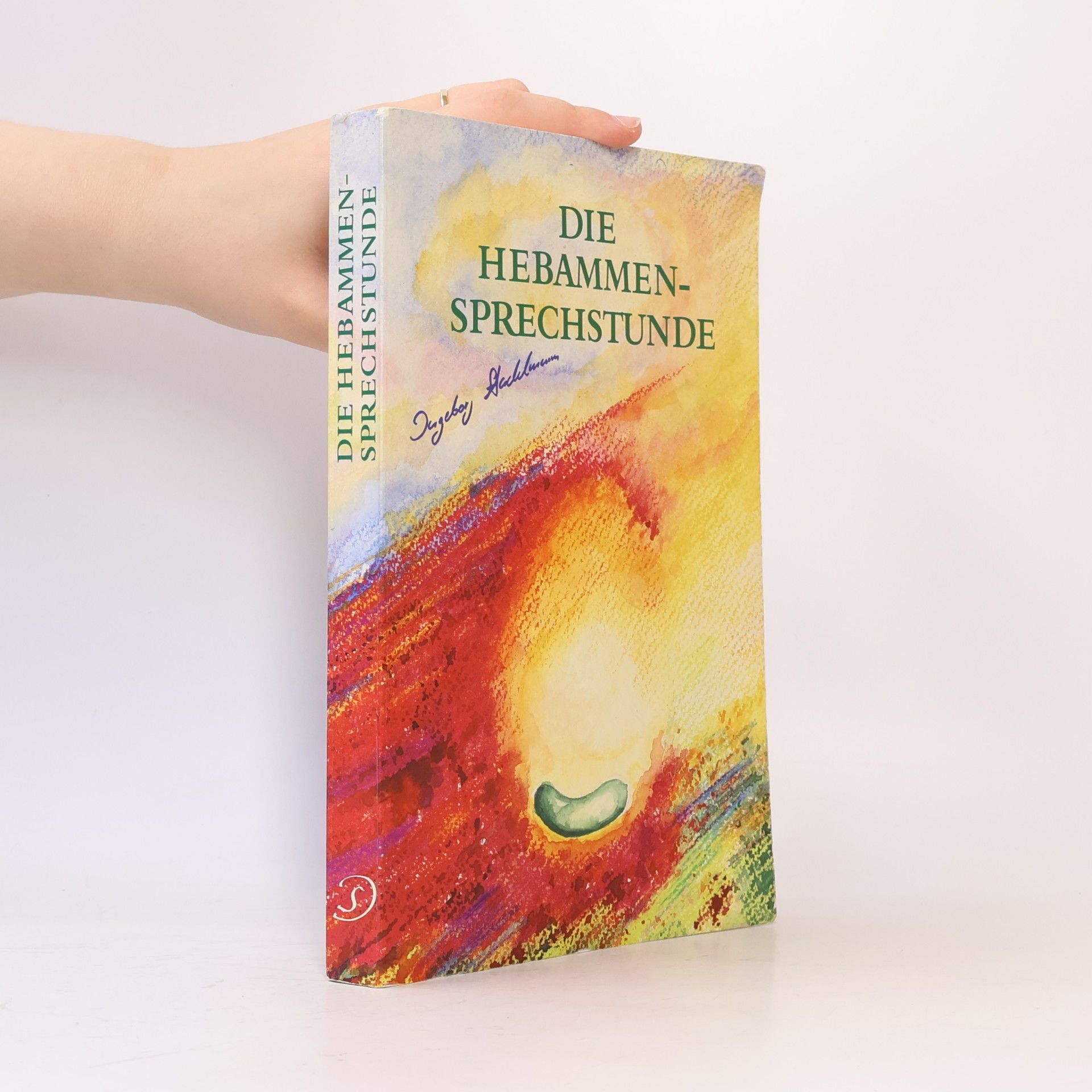 Ingeborg Stadelmann Die Hebammen-Sprechstunde