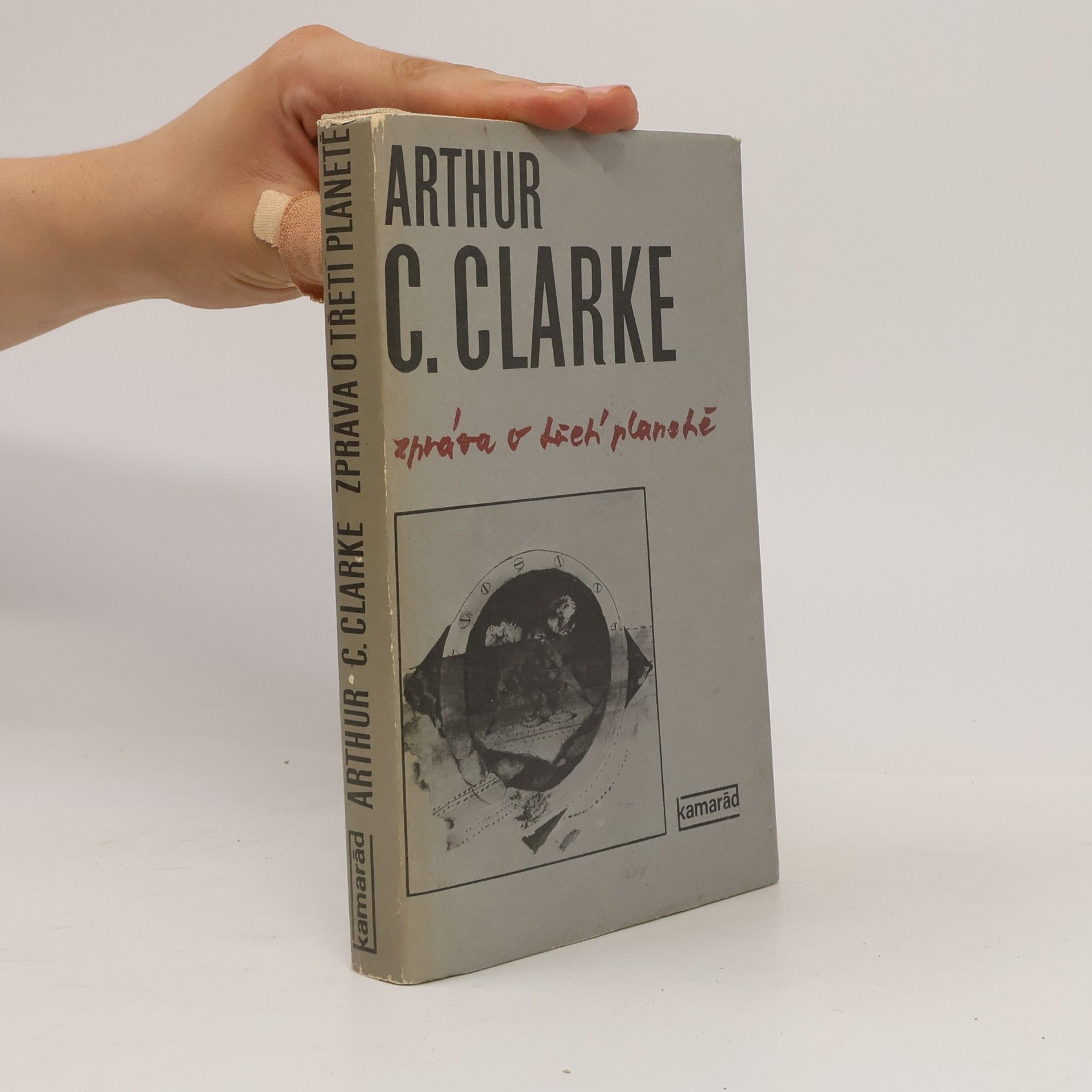 Arthur Charles Clarke Zpráva o třetí planetě