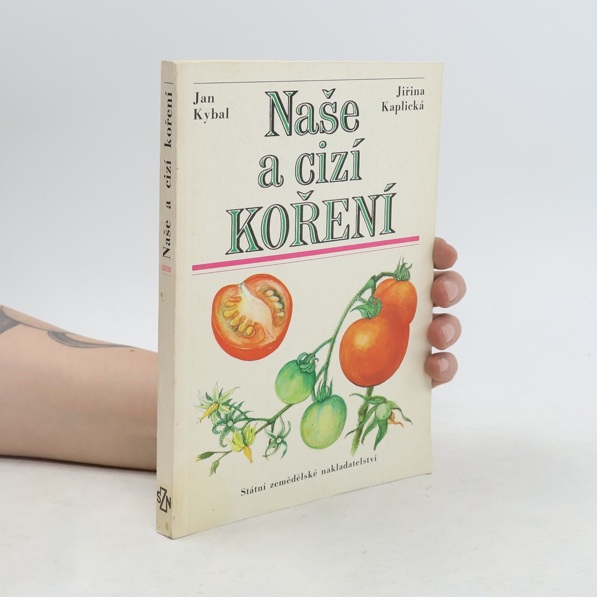 Jiřina Kaplická Naše a cizí koření