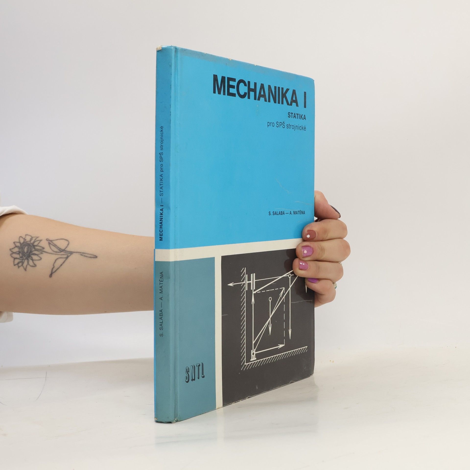 Mechanika I. Statika pro SPŠ strojnické