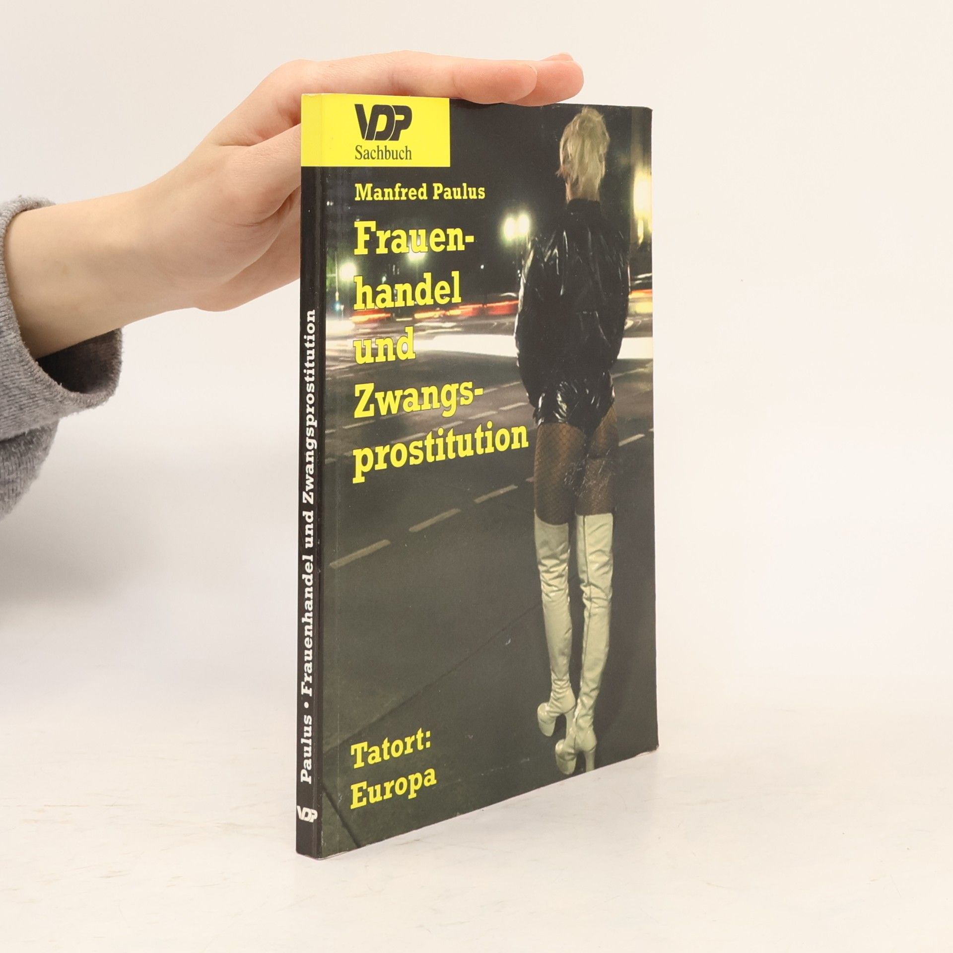 Manfred Paulus Frauenhandel und Zwangsprostitution