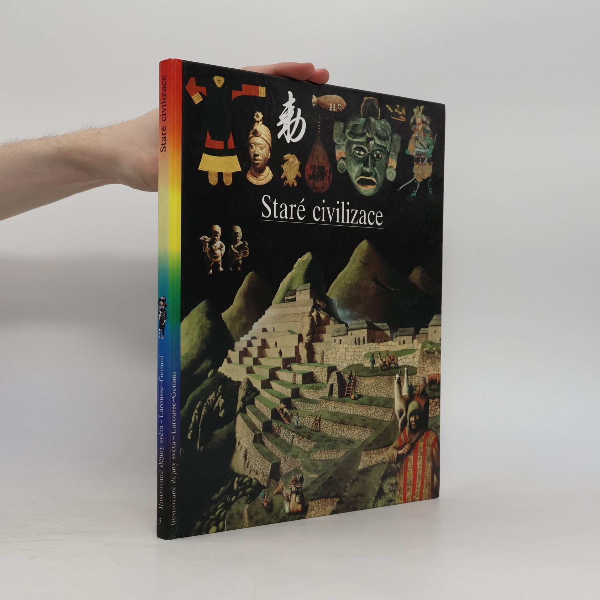 Various authors Ilustrované dějiny světa 5. Staré civilizace