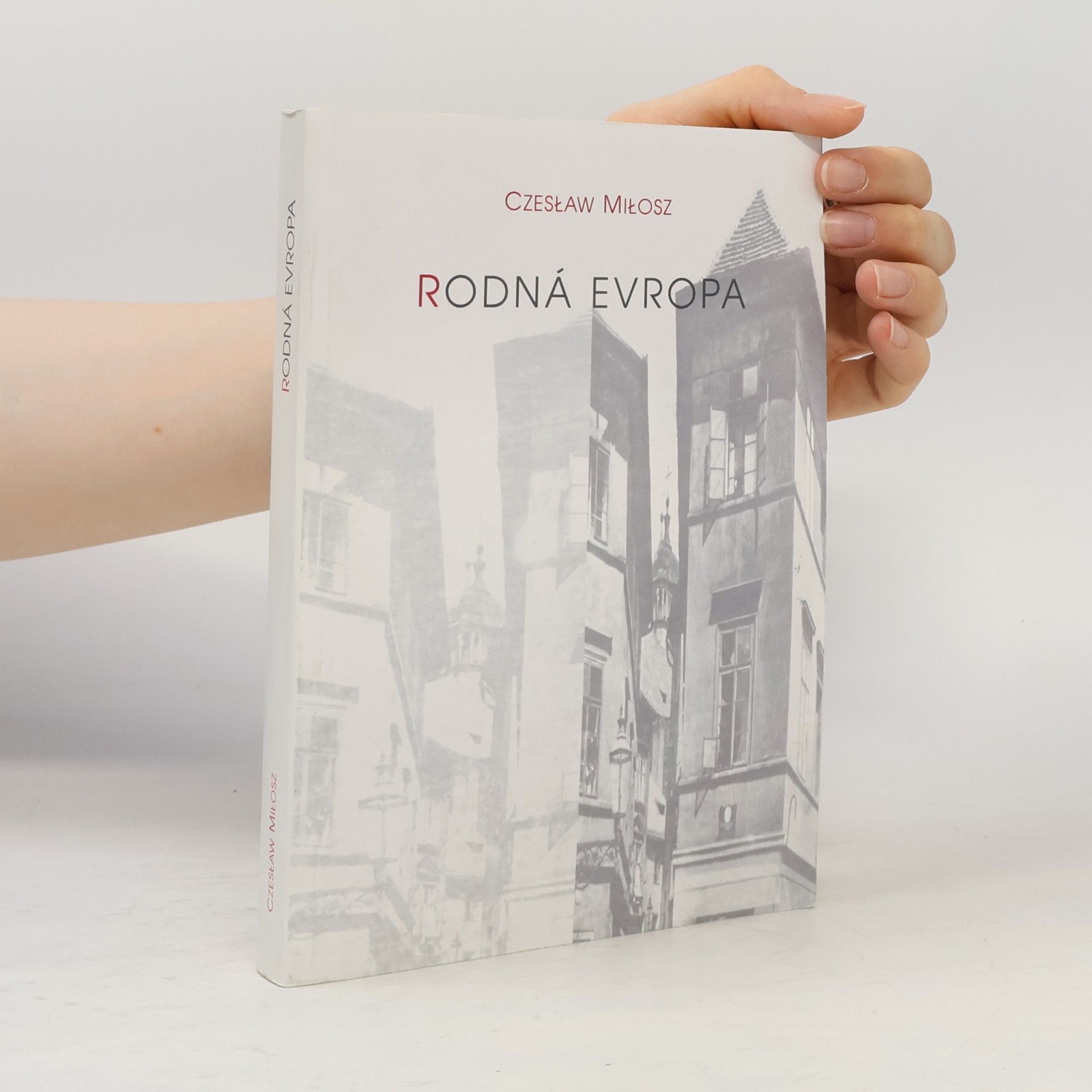 Czeslaw Milosz Rodná Evropa