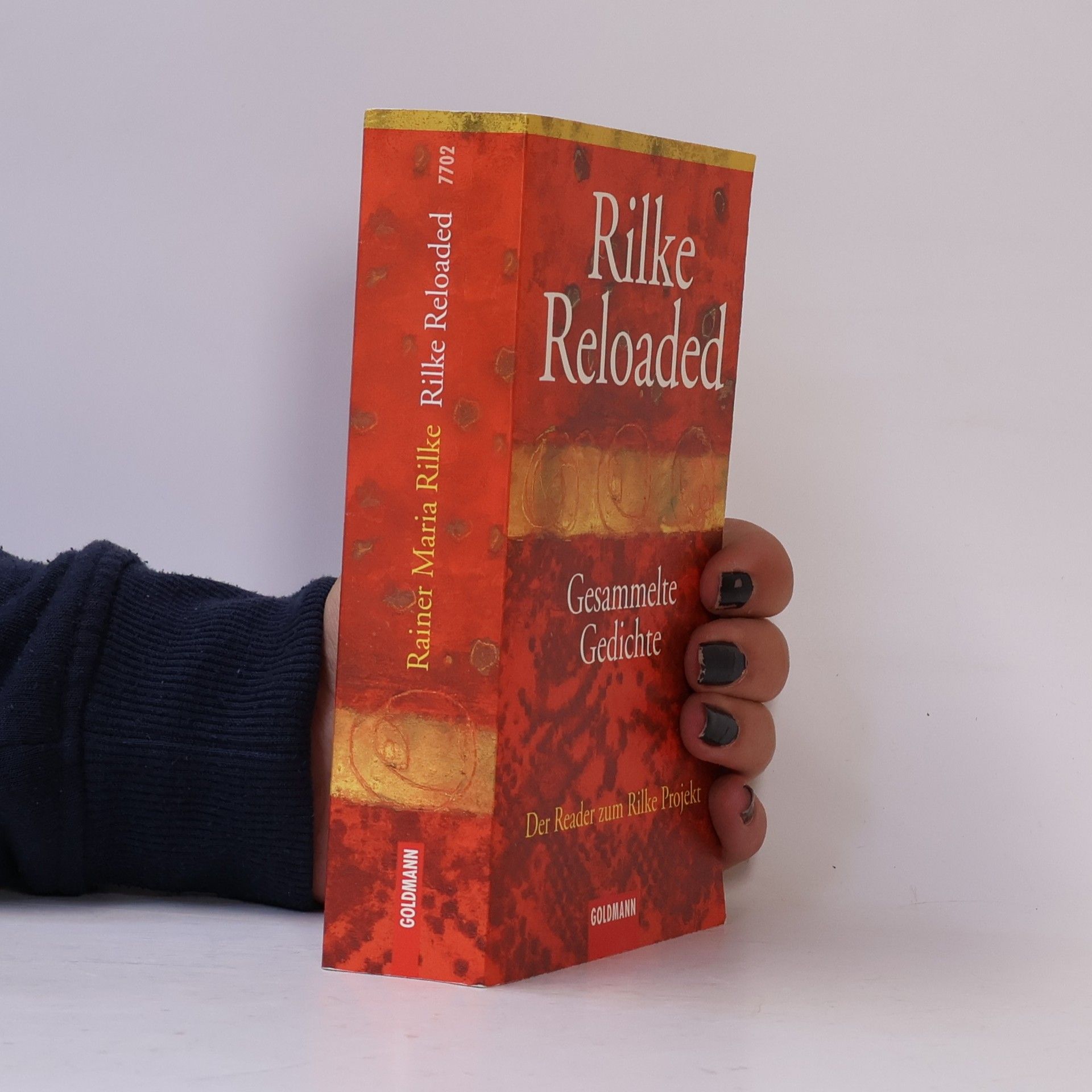 Rainer Maria Rilke Rilke reloaded