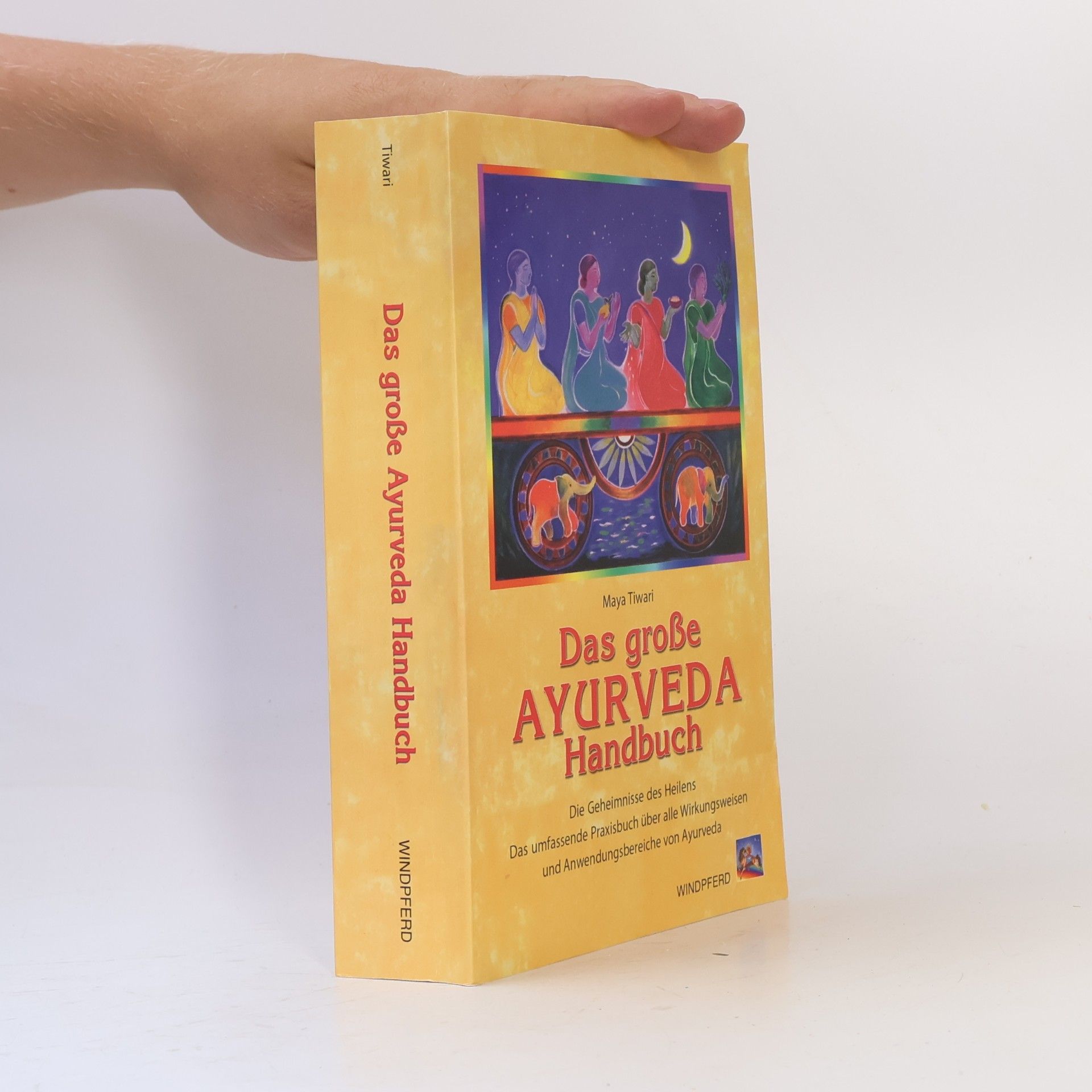 Maya Tiwari Das große Ayurveda Handbuch