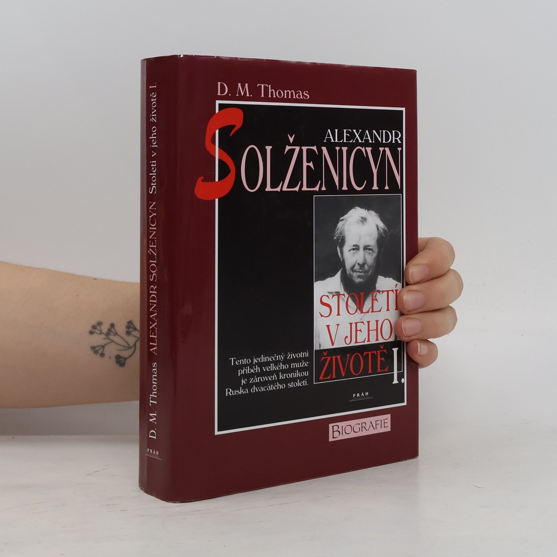 Donald Michael Thomas Alexandr Solženicyn: Století v jeho životě. I.