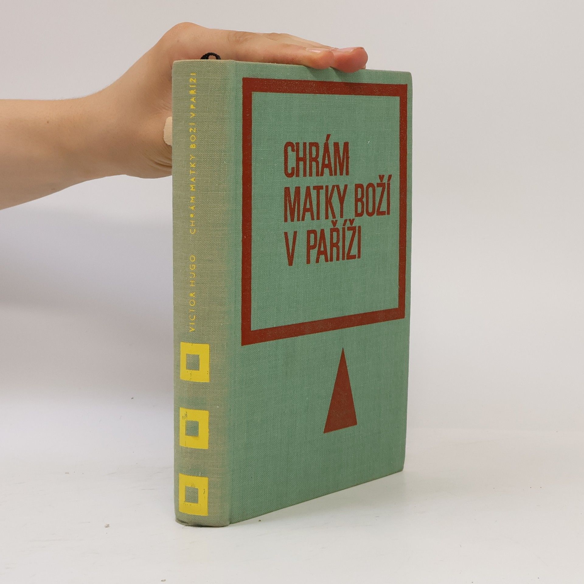 Victor Hugo Chrám Matky Boží v Paříži