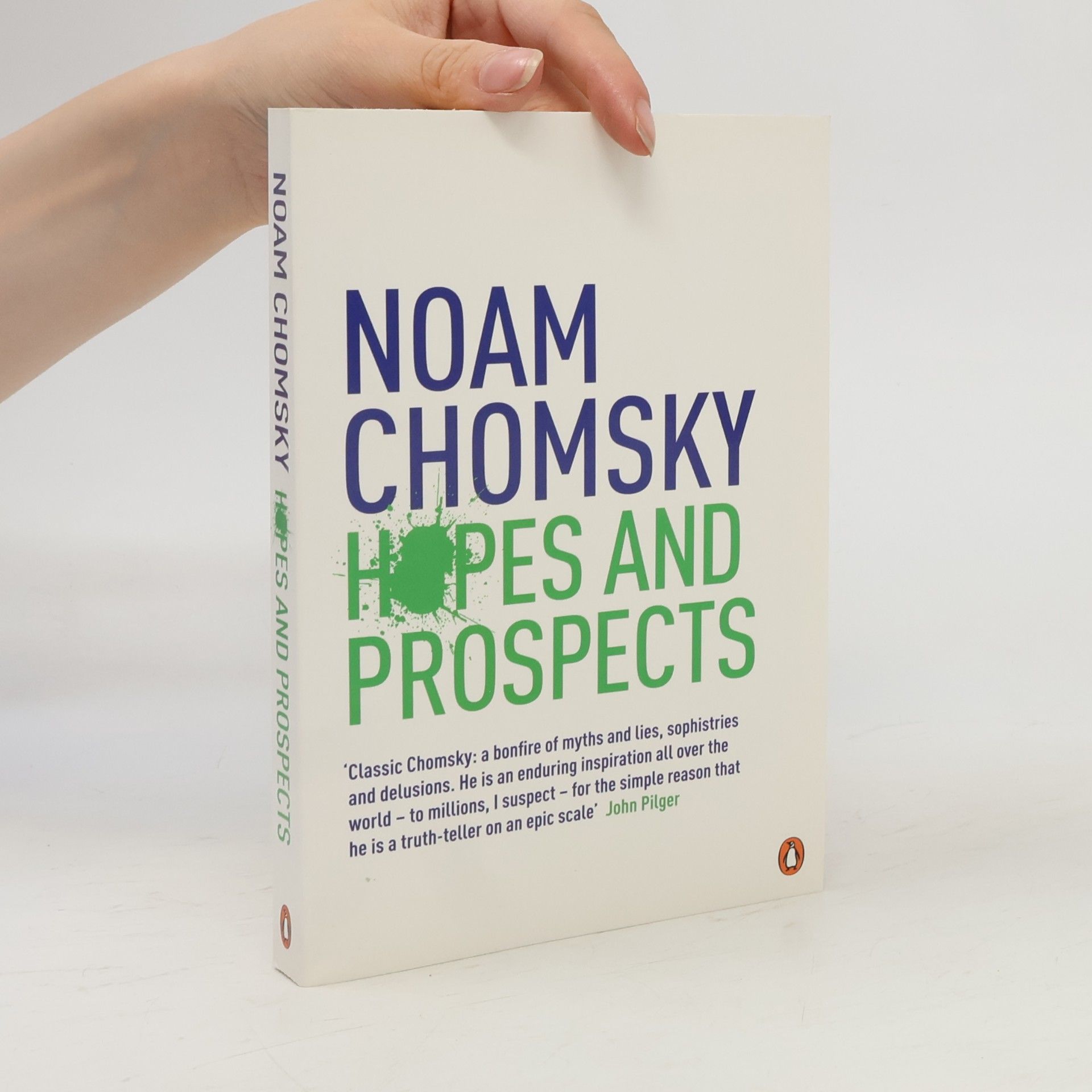 Noam Chomsky Hopes and prospects