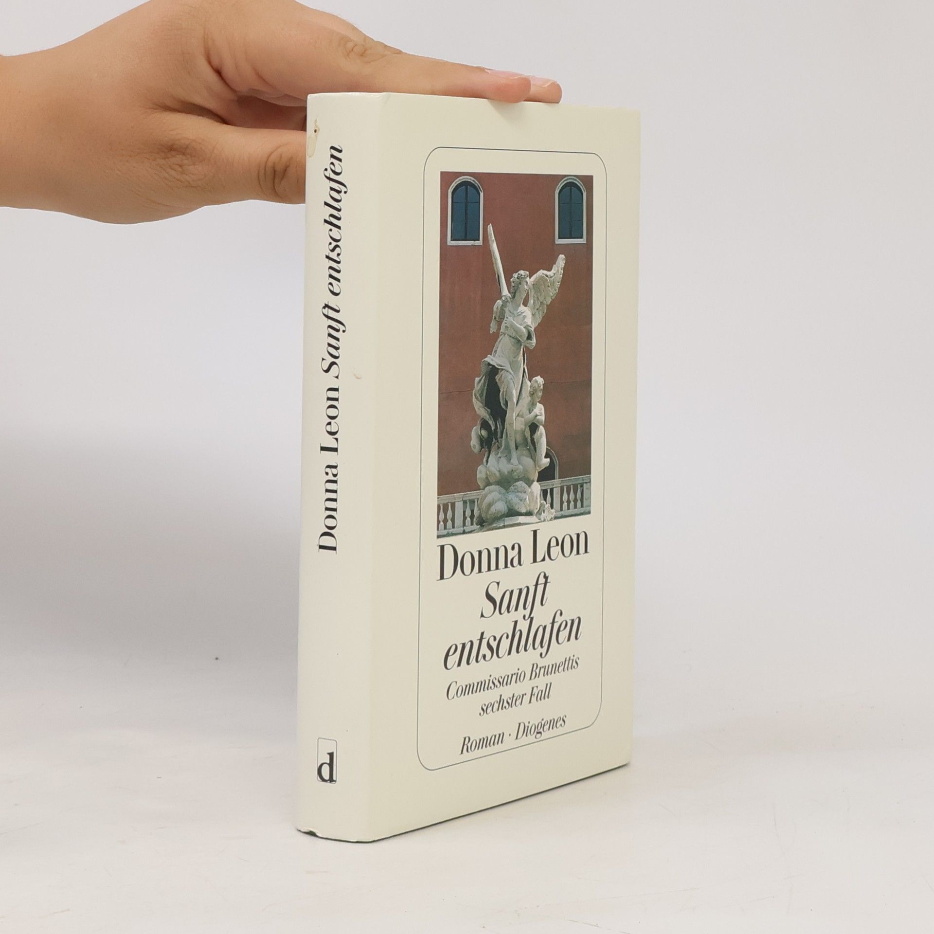 Donna Leon Sanft entschlafen. Commissario Brunettis sechster Fall