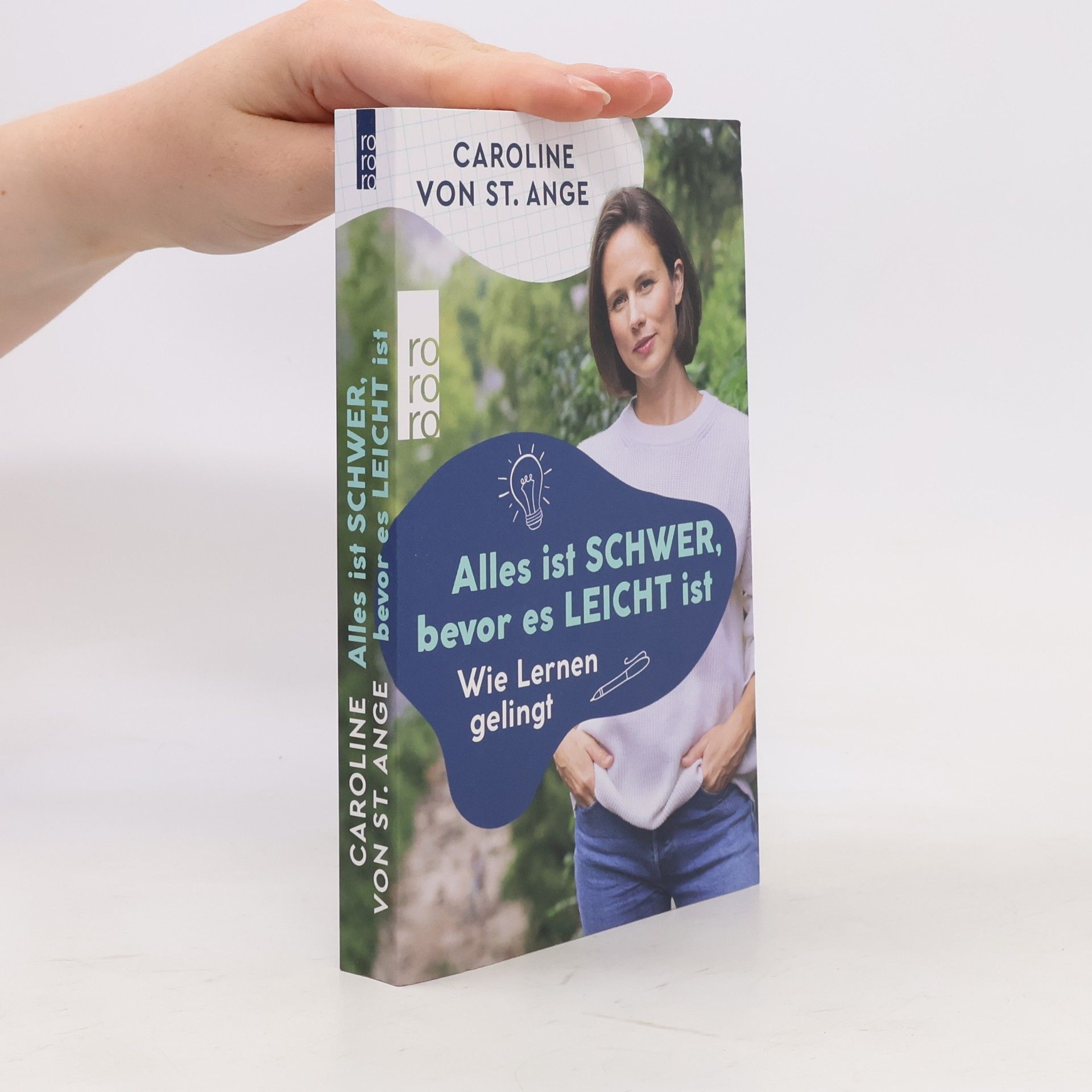 Caroline von St. Ange Alles ist schwer, bevor es leicht ist