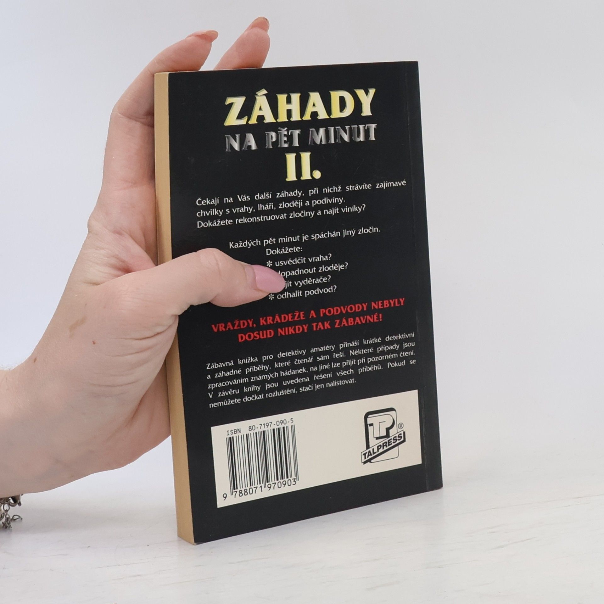 Weber Ken Záhady na pět minut II.