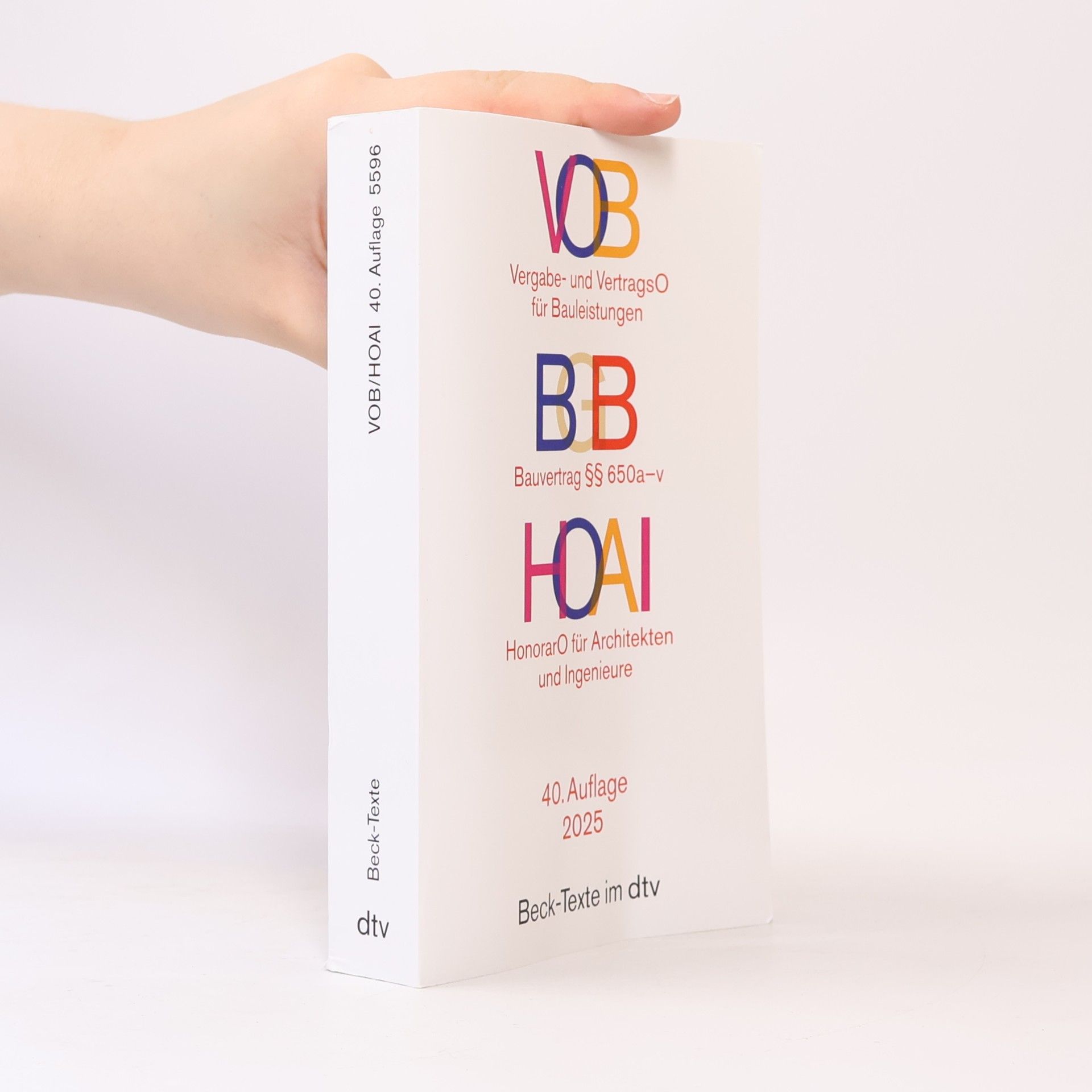 Autorenkollektiv Beck-Texte - 40: VOB / BBB / HOAI