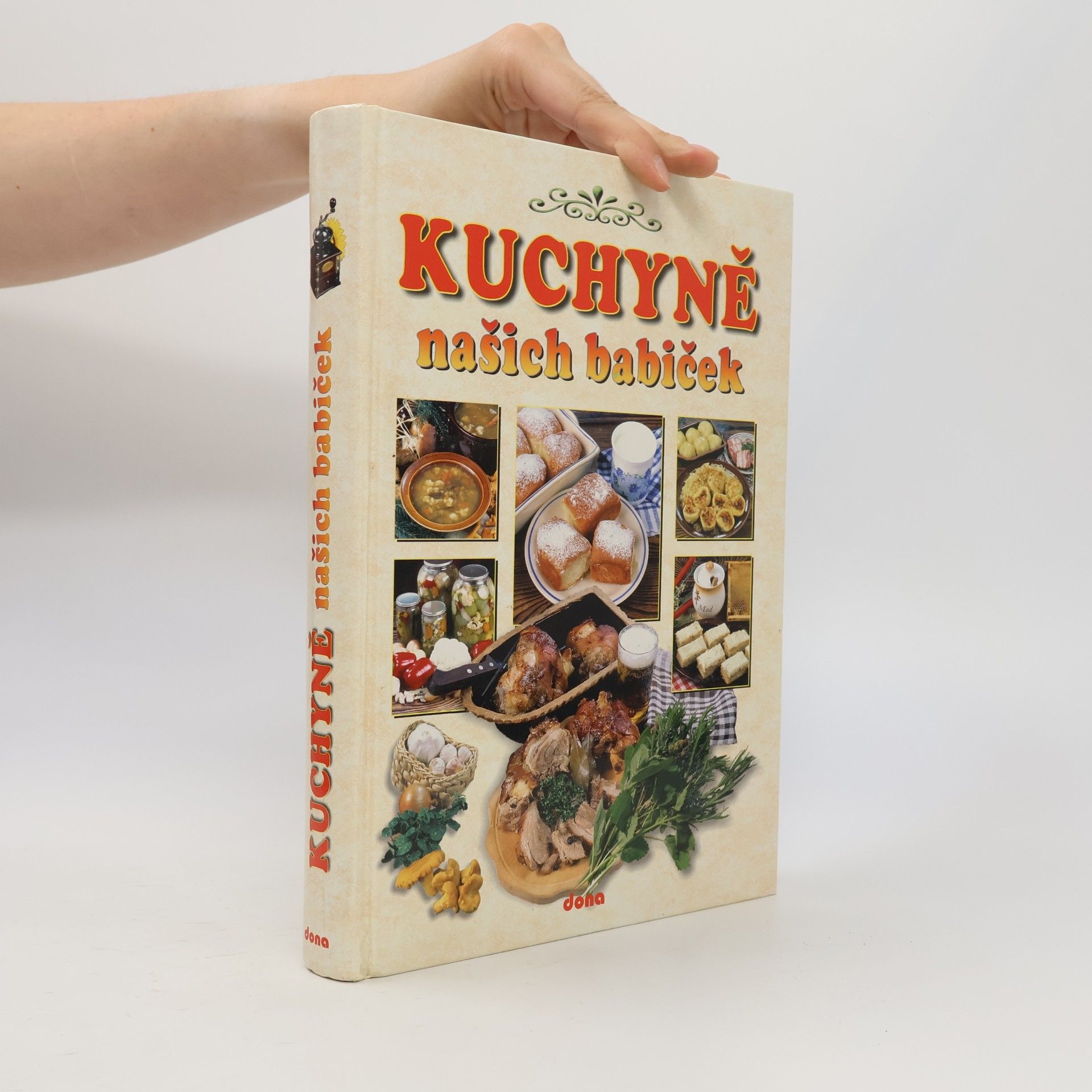 Alena Doležalová Kuchyně našich babiček. Recepty naší rodiny. 11. ročník