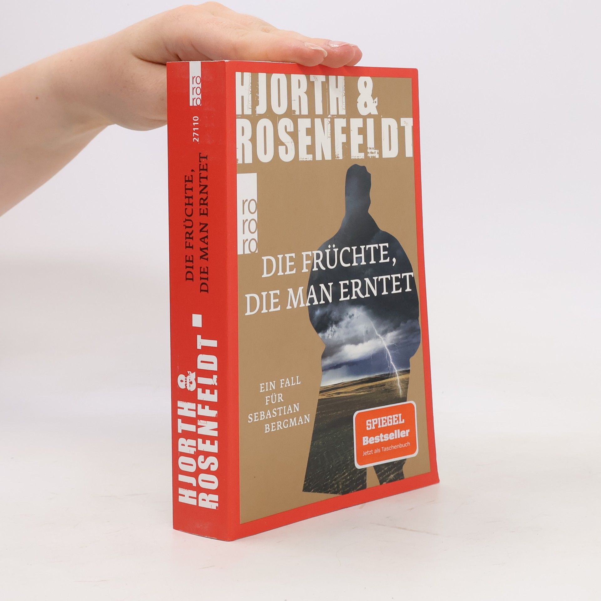 Hans Rosenfeldt Die Früchte, die man erntet