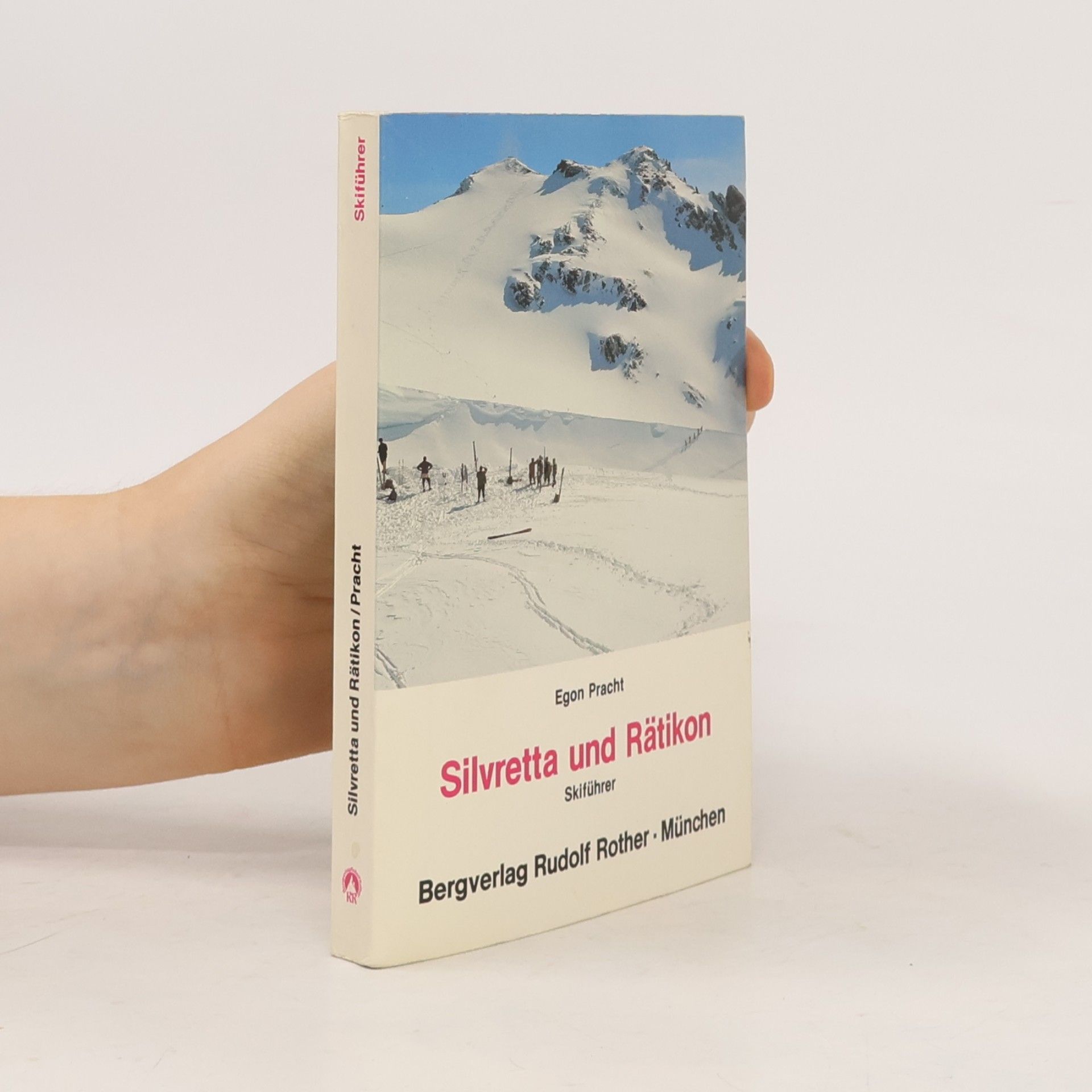 Egon Pracht Skiführer Silvretta und Rätikon
