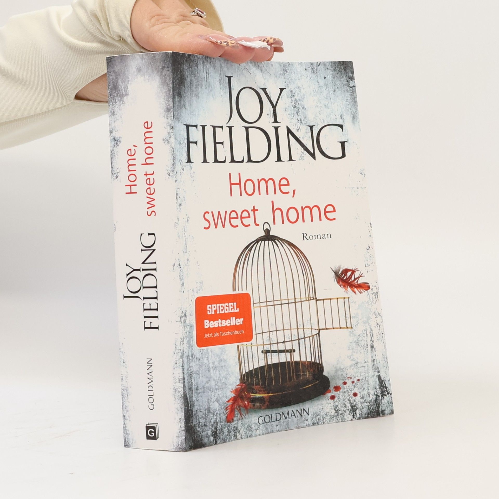 Joy Fielding Home, sweet home