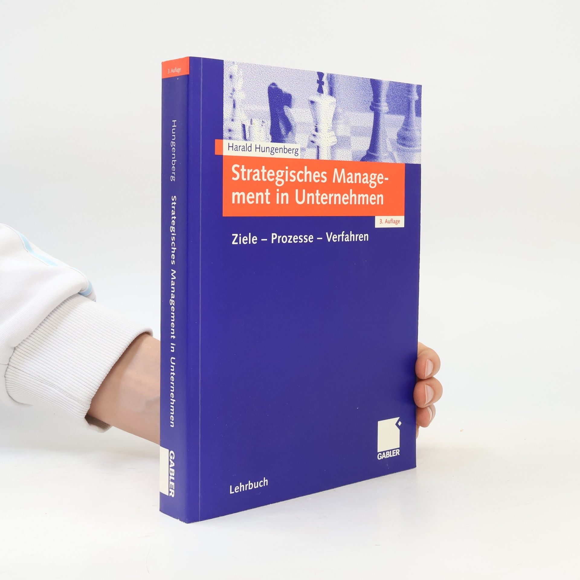Strategisches Management in Unternehmen - 3. Auflage. Lehrbuch
