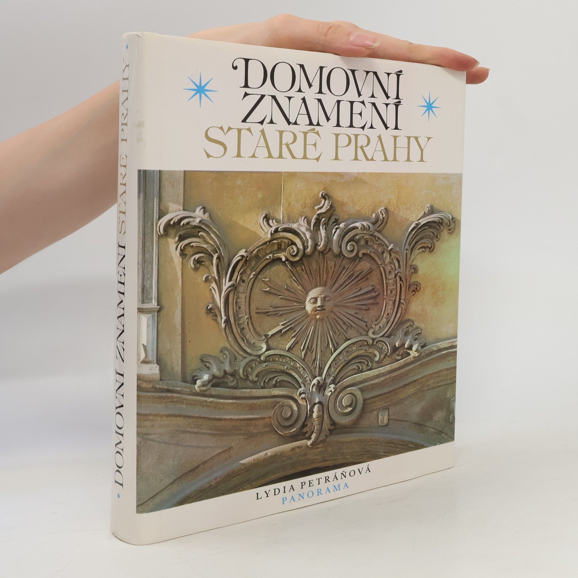 Lydia Petráňová Domovní znamení staré Prahy