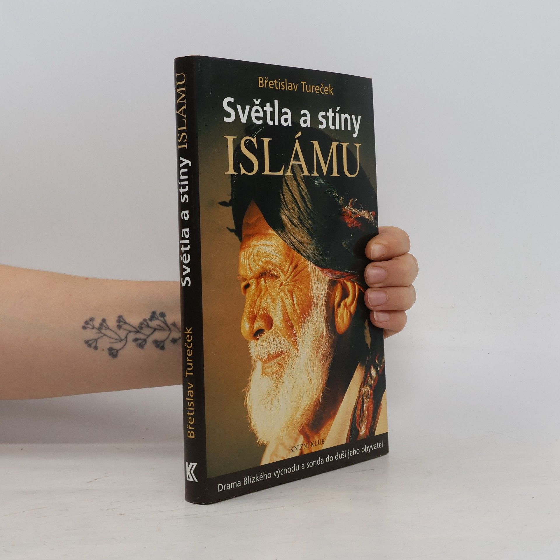 Břetislav Tureček Světla a stíny islámu