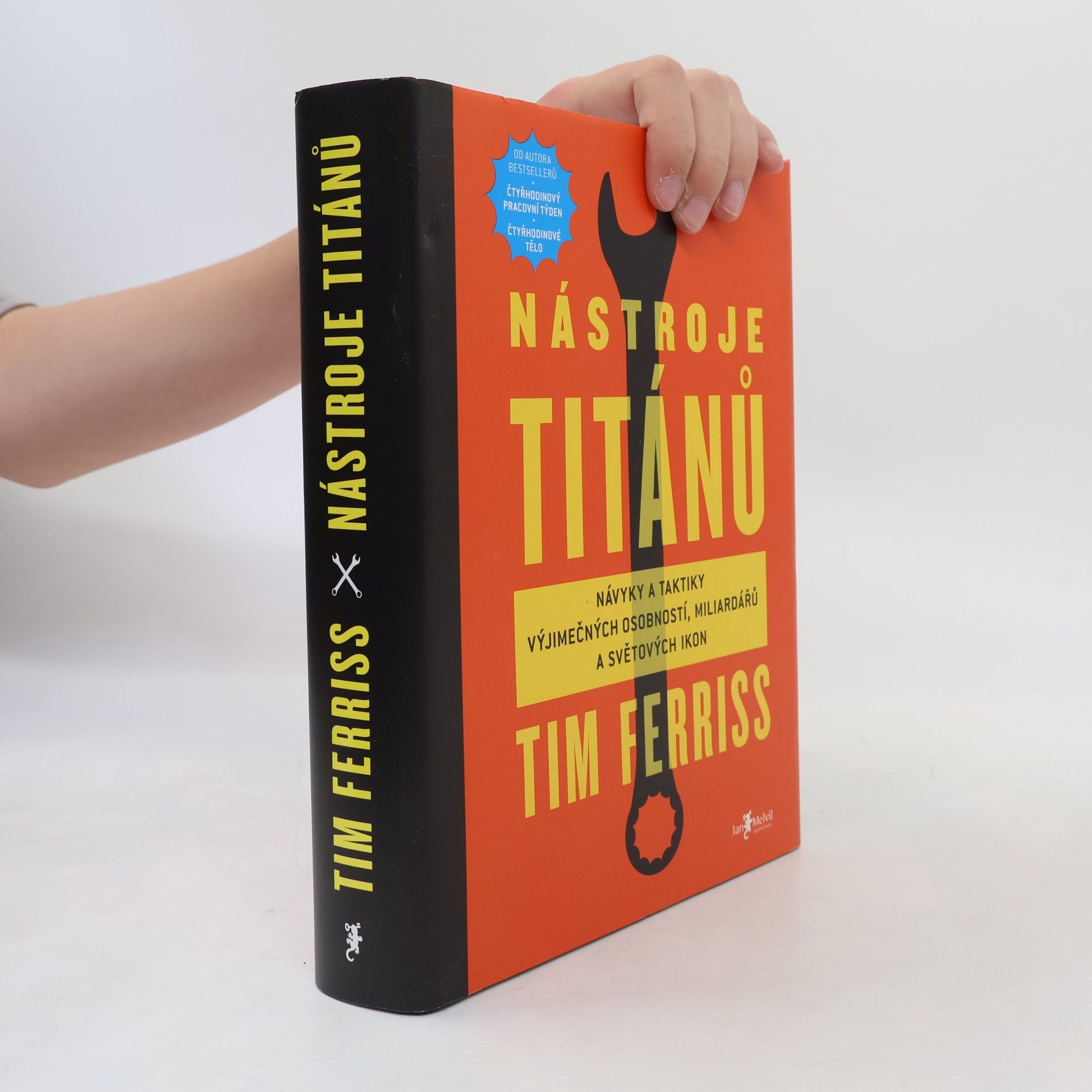 Timothy Ferriss Nástroje titánů. Návyky a taktiky výjimečných osobností, miliardářů a světových ikon