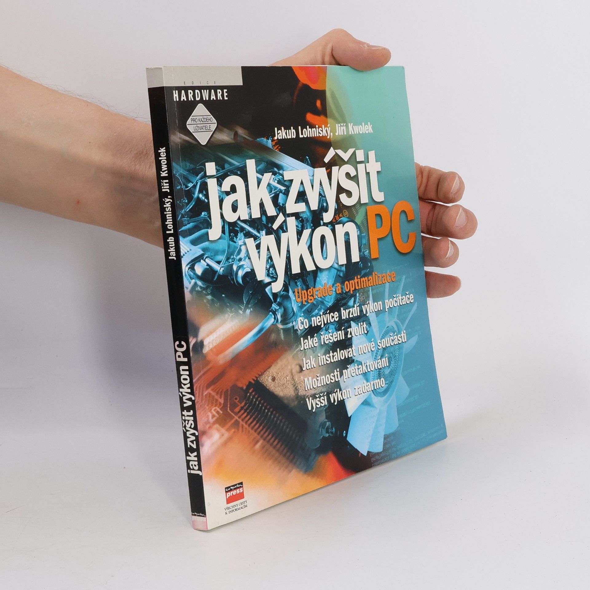 Jak zvýšit výkon PC : upgrade a optimalizace