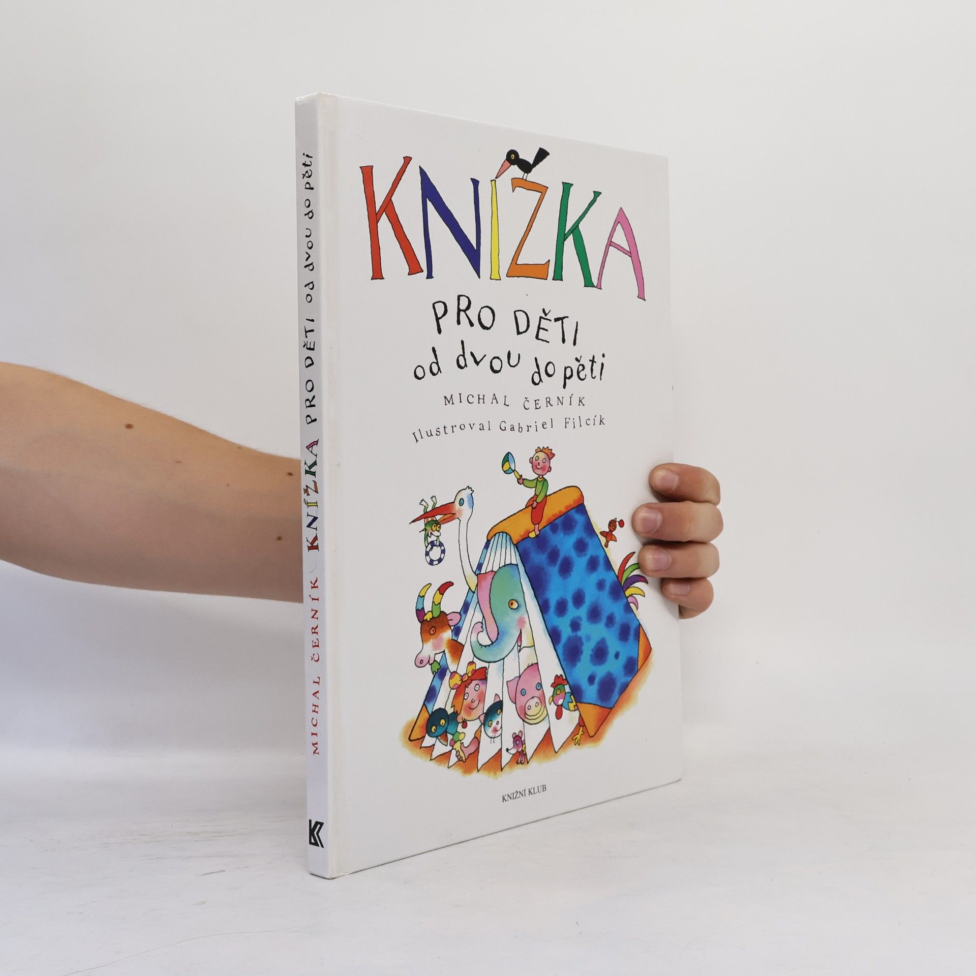 Michal Černík Knížka pro děti od dvou do pěti