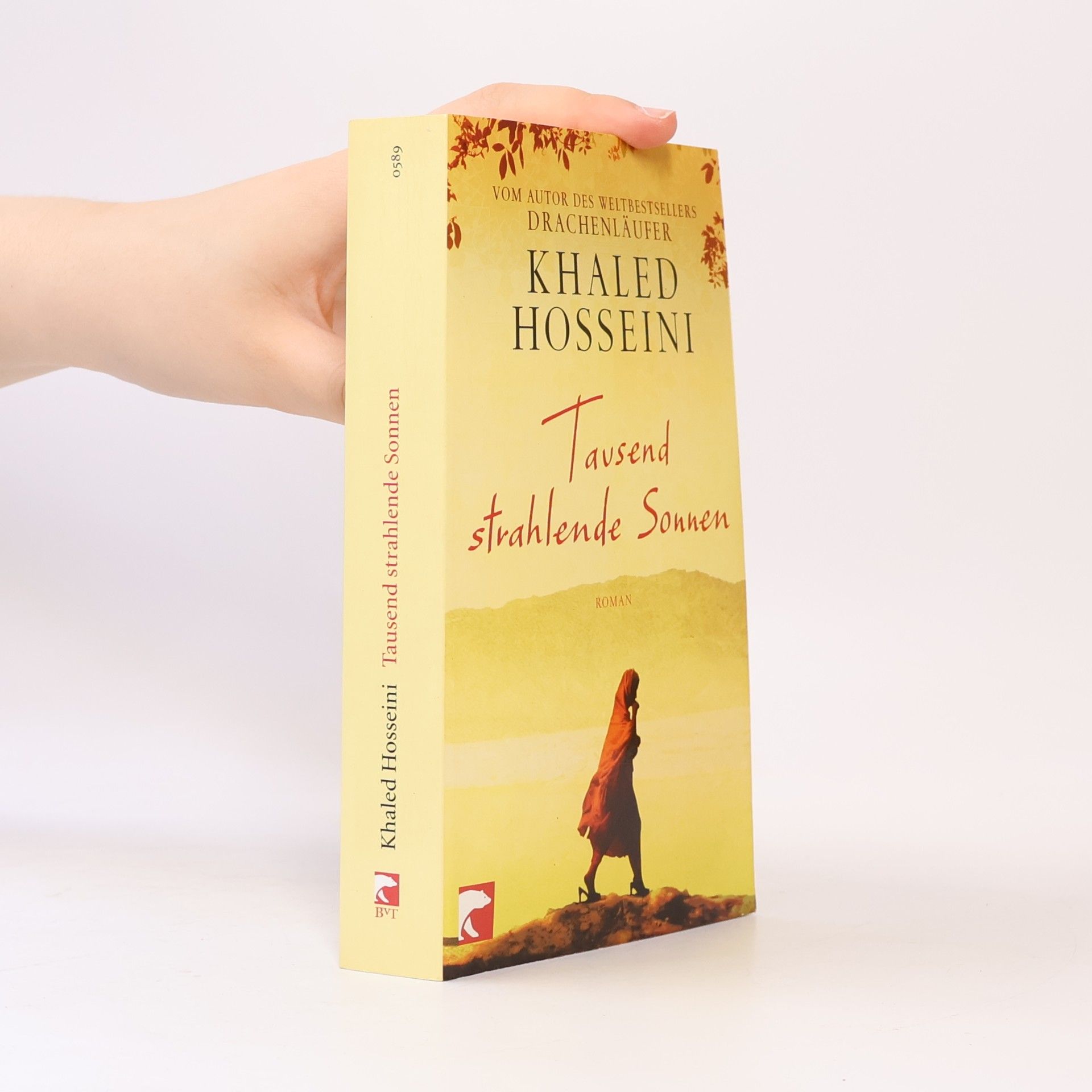 Khaled Hosseini Tausend strahlende Sonnen : Roman