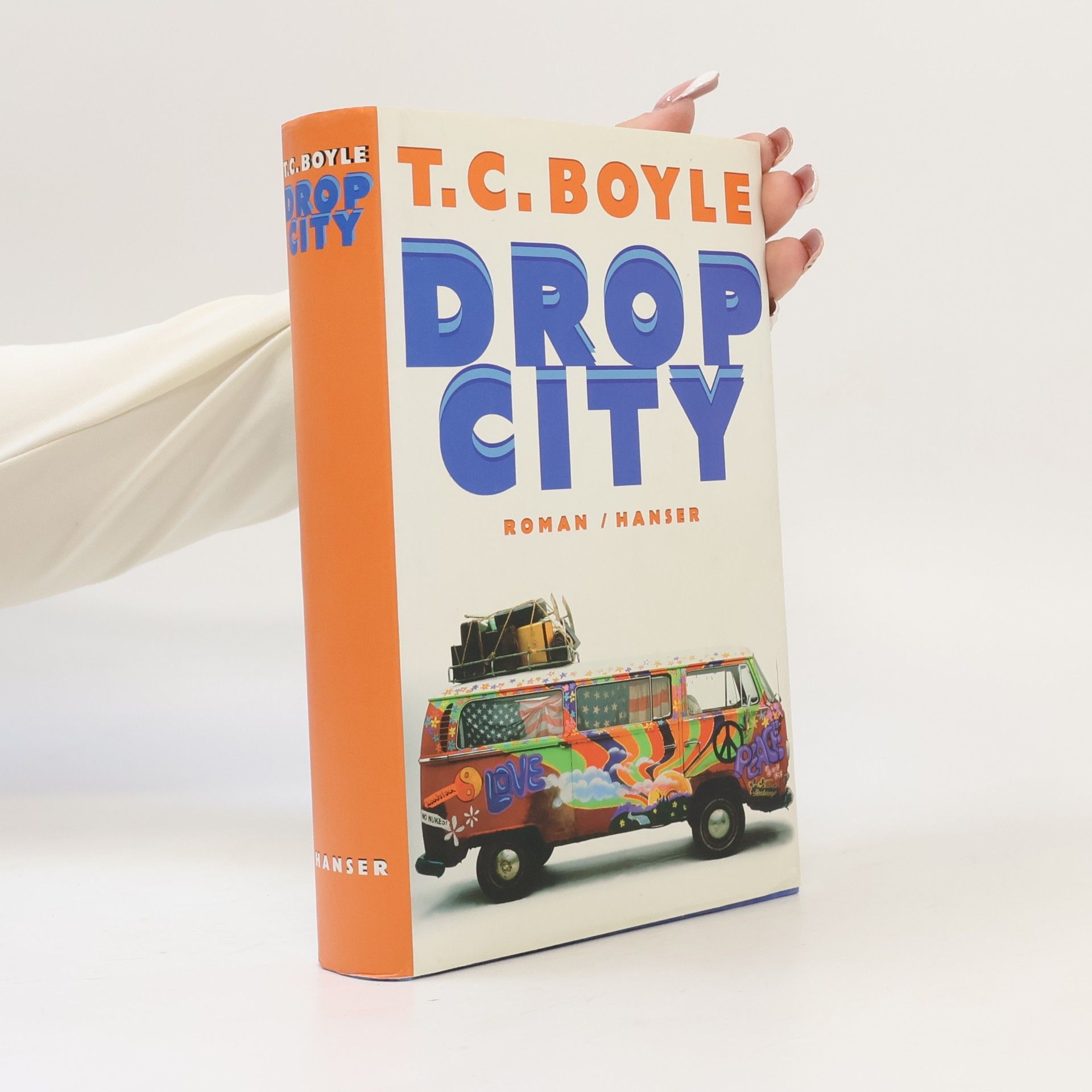 T. Coraghessan Boyle Drop City