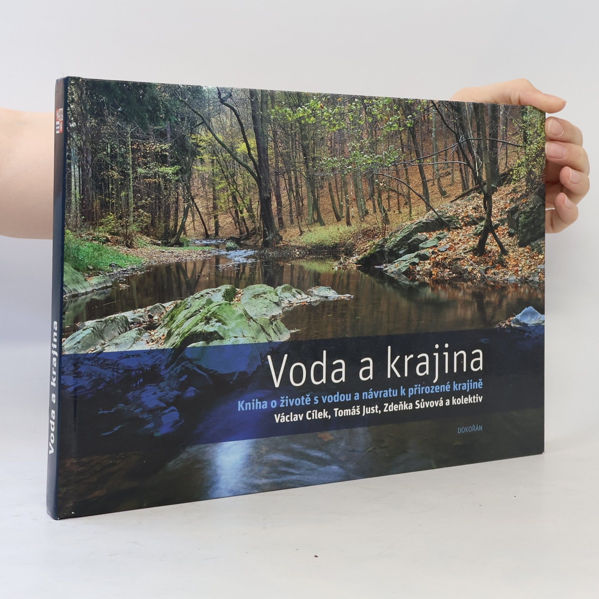 Kolektív autorov Voda a krajina: Kniha o životě s vodou a návratu k přirozené krajině