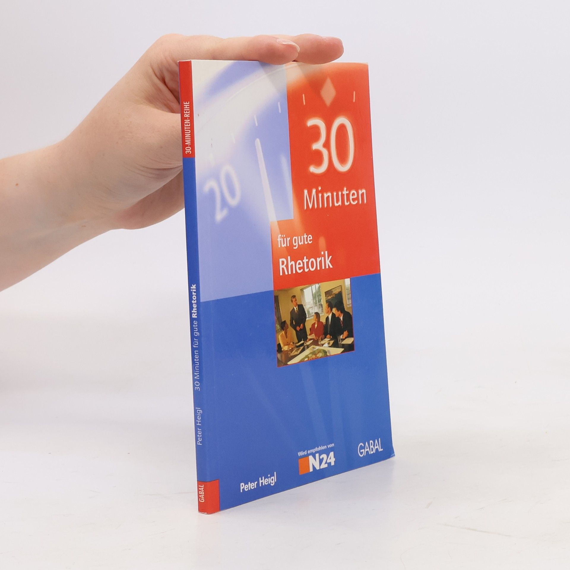 Peter Heigl 30 Minuten für gute Rhetorik