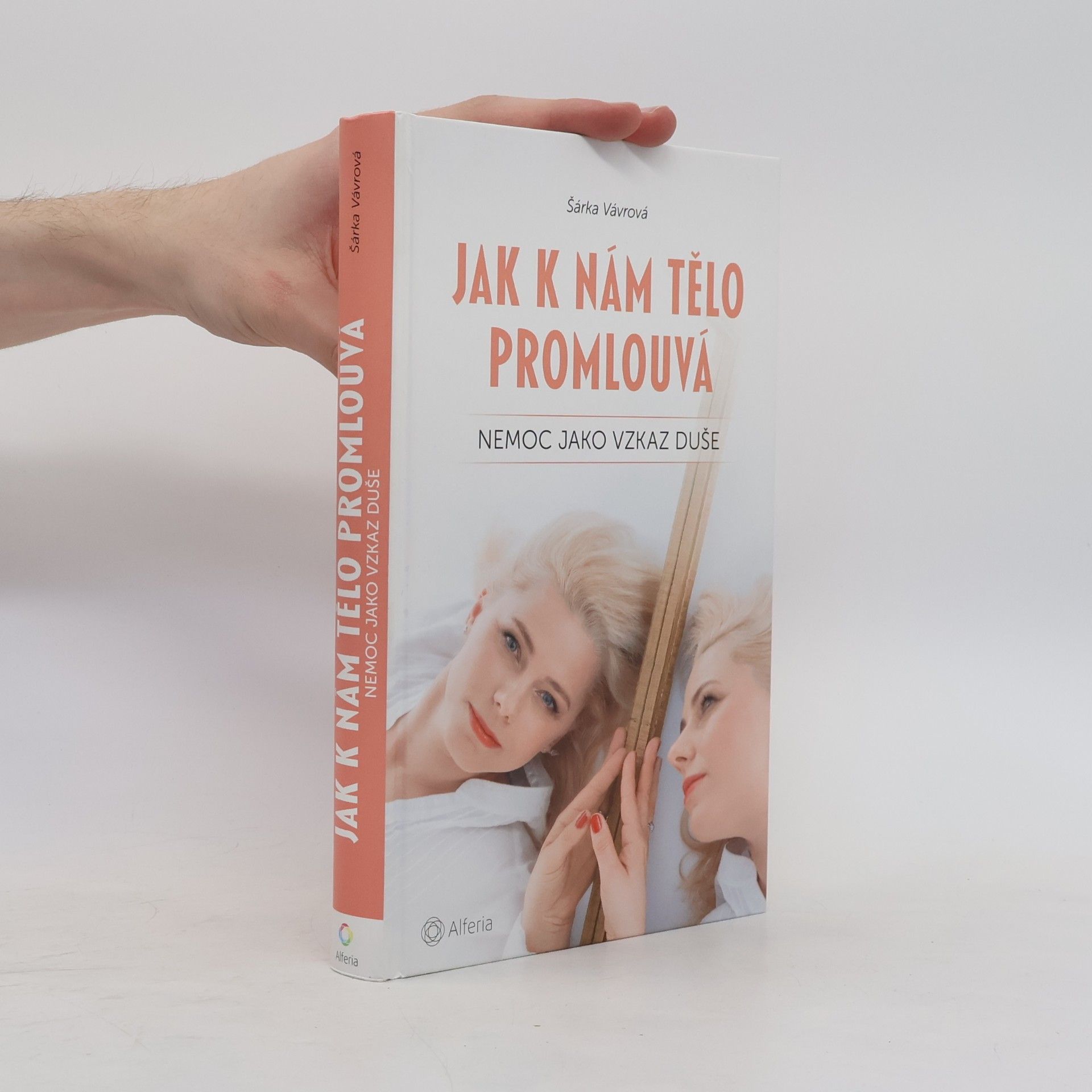 Šárka Vávrová Jak k nám tělo promlouvá