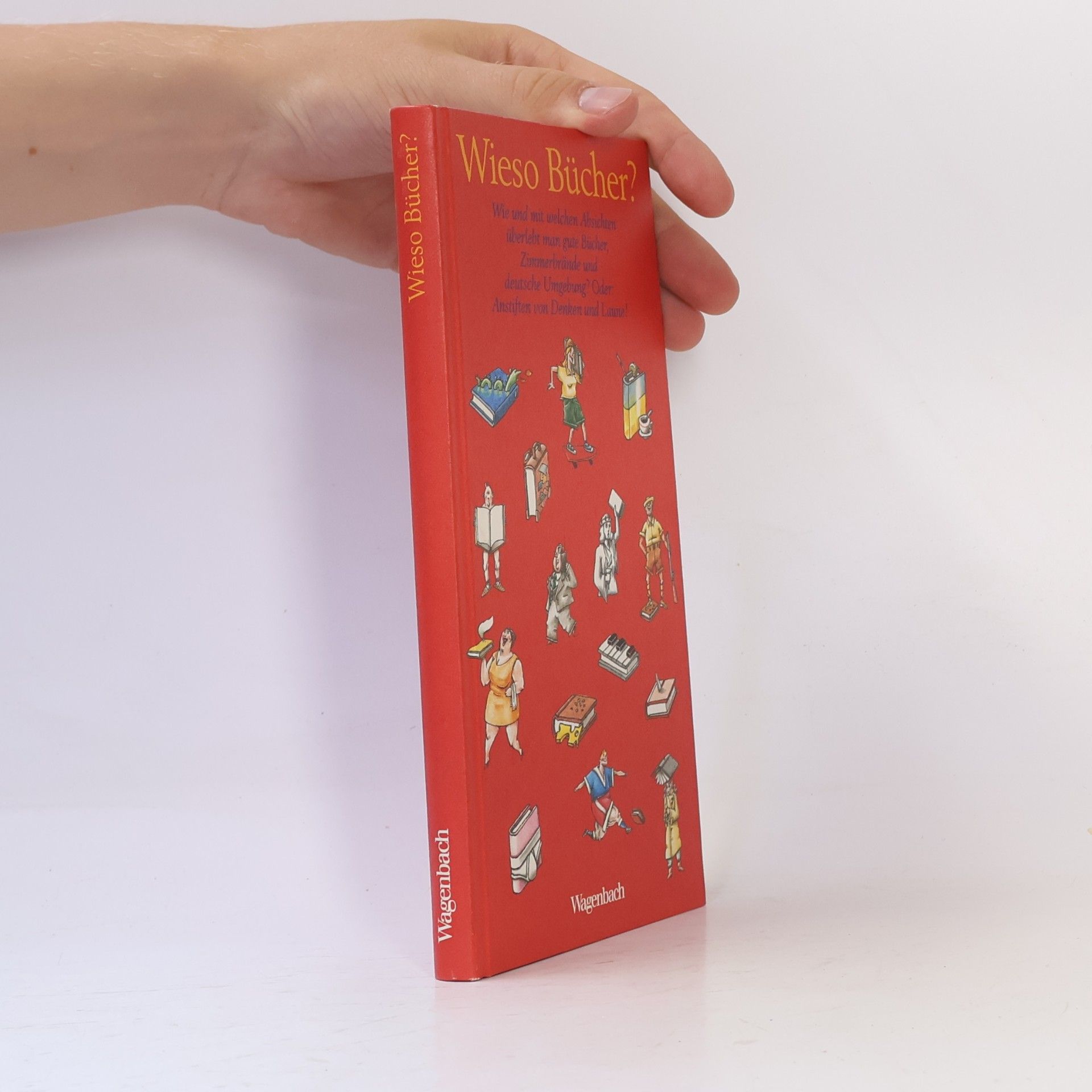 Wieso Bücher?