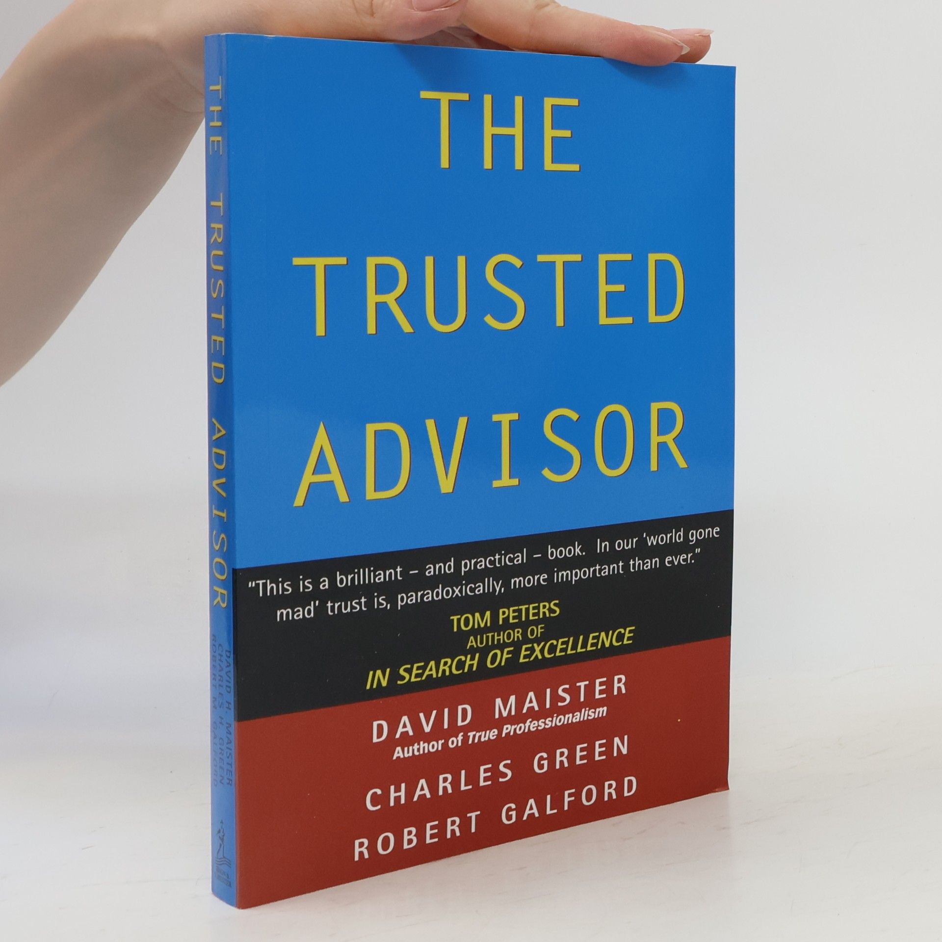Robert M. Galford The Trusted Advisor
