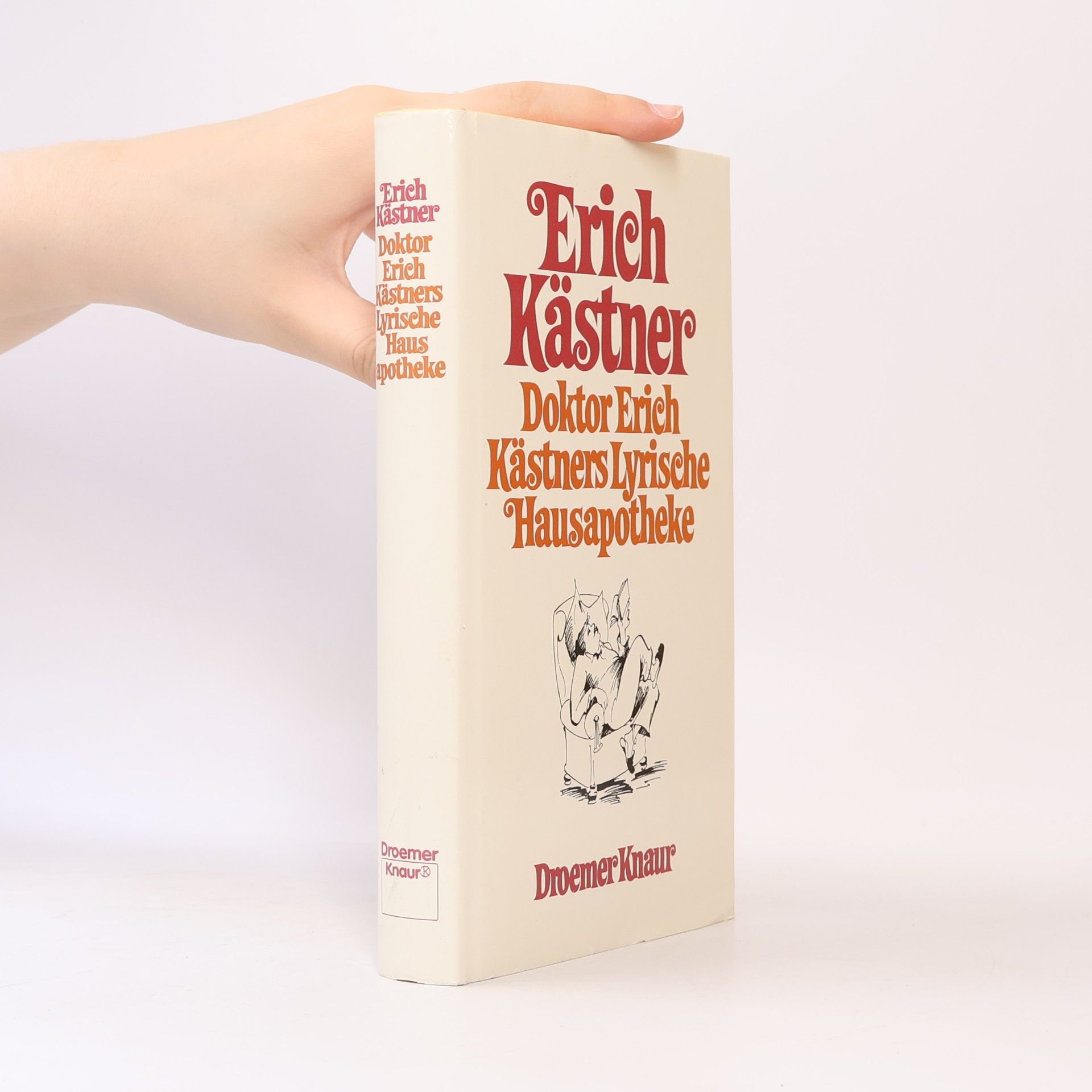 Erich Kästner Doktor Erich Kästners lyrische Hausapotheke