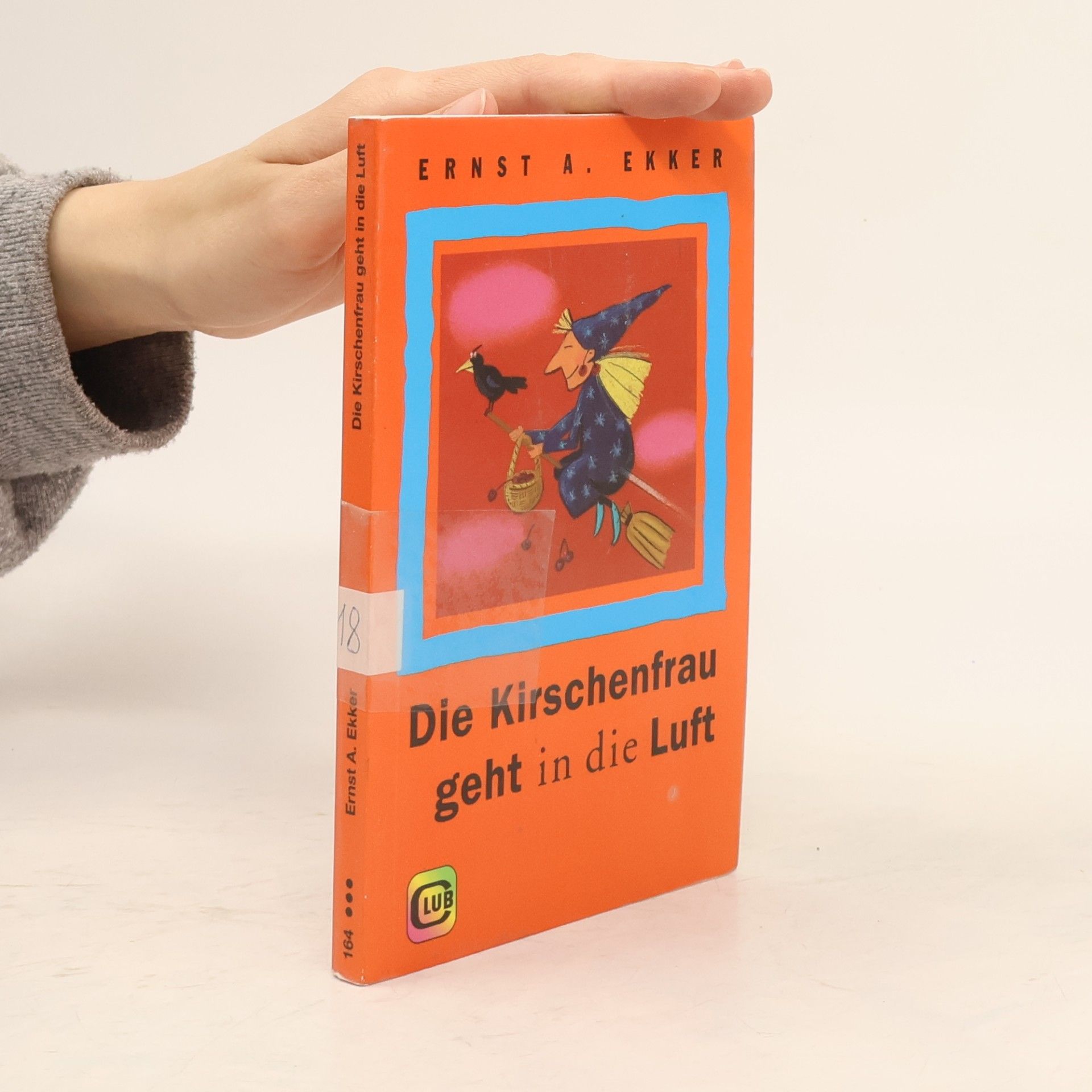 Ernst A. Ekker Die Kirschenfrau geht in die Luft