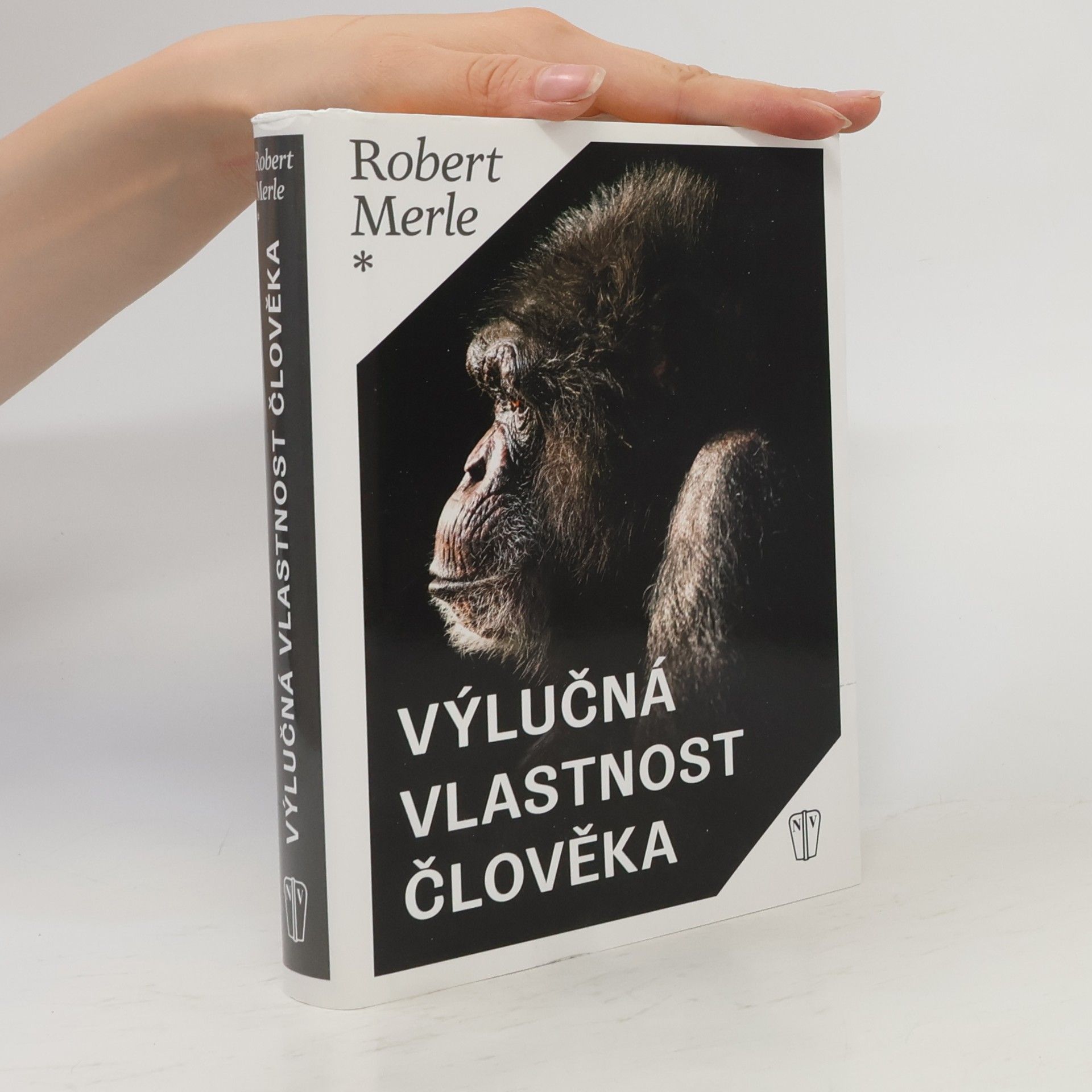 Robert Merle Výlučná vlastnost člověka
