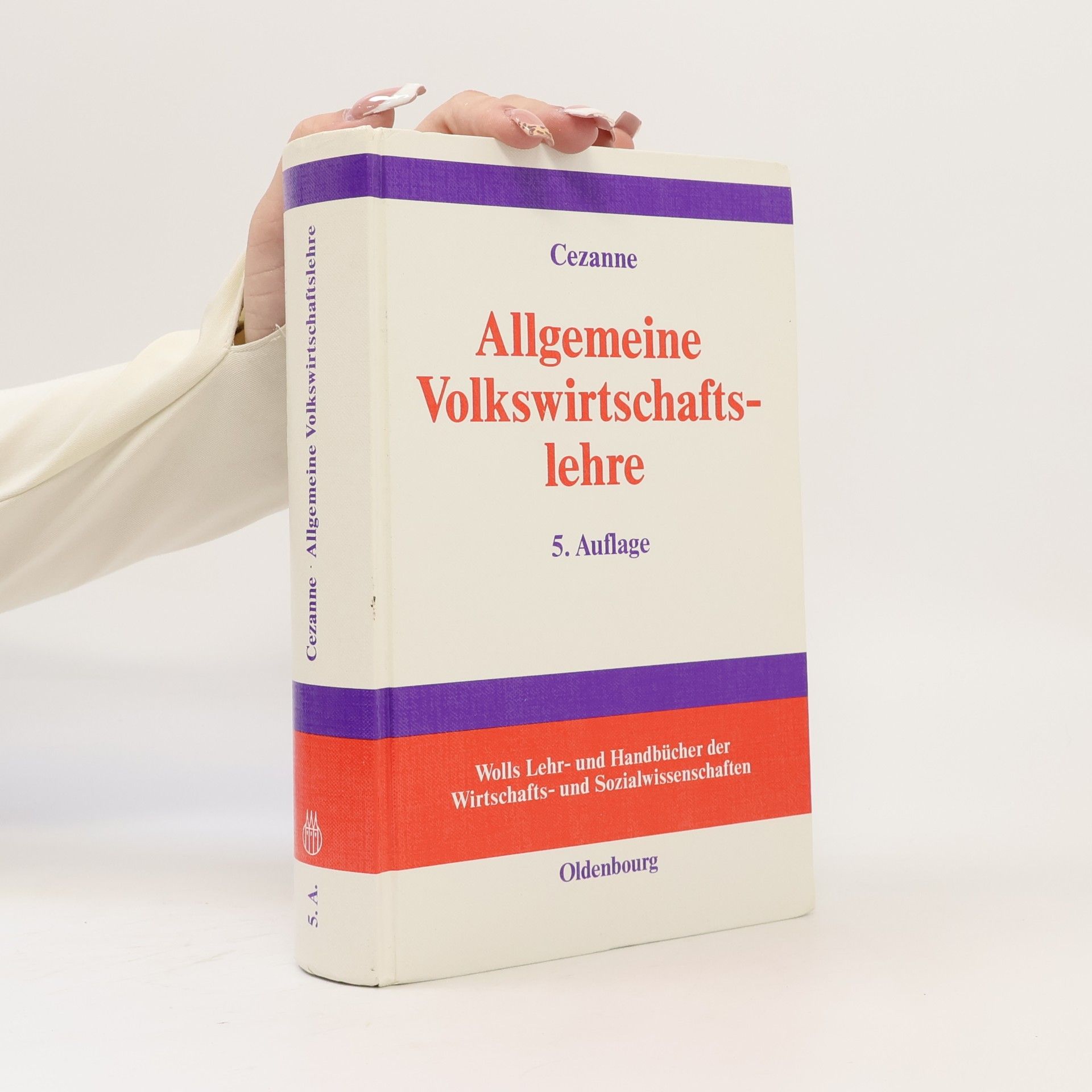 Wolfgang Cezanne Allgemeine Volkswirtschaftslehre - 5. Auflage