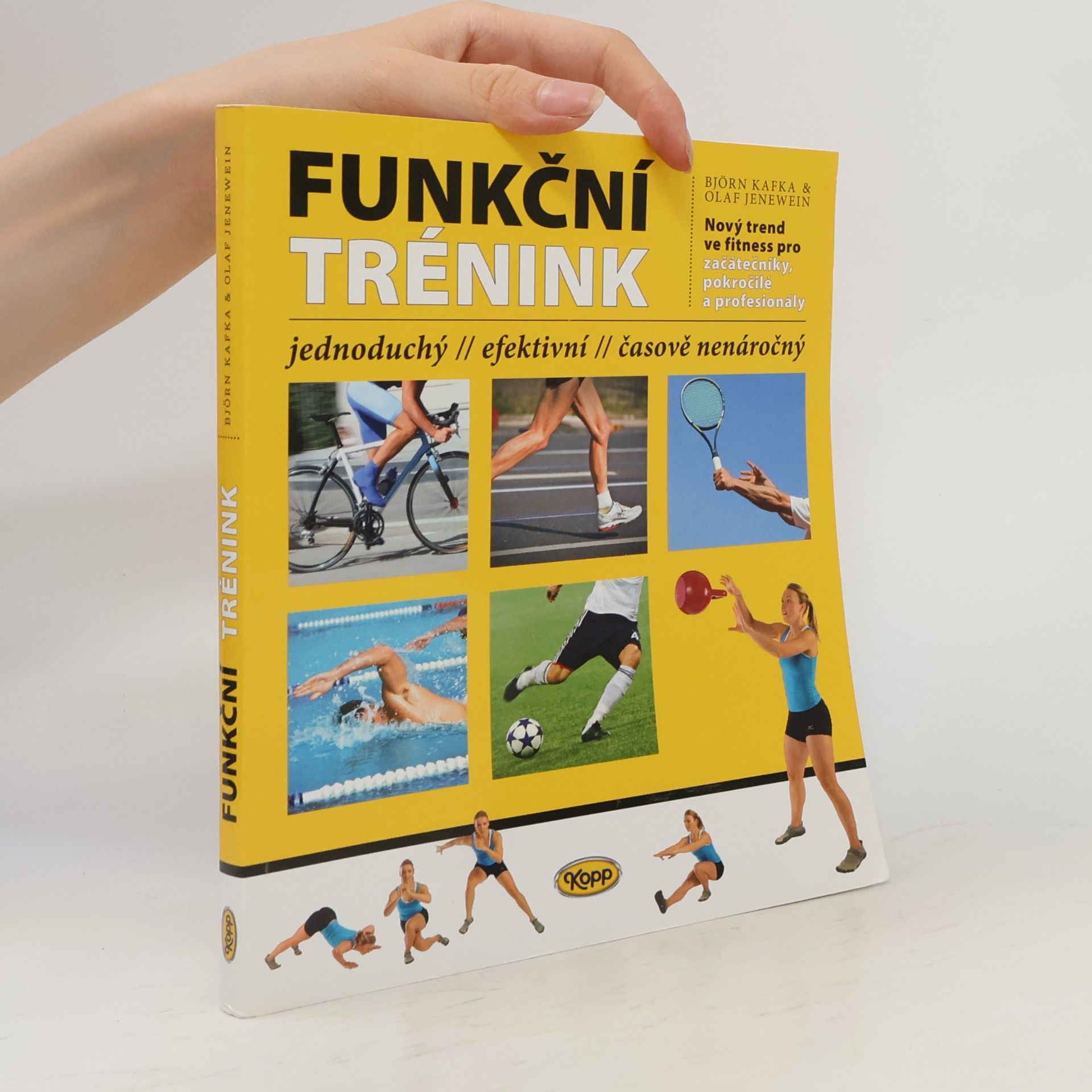 Björn Kafka Funkční trénink : jednoduchý, efektivní, časově nenáročný