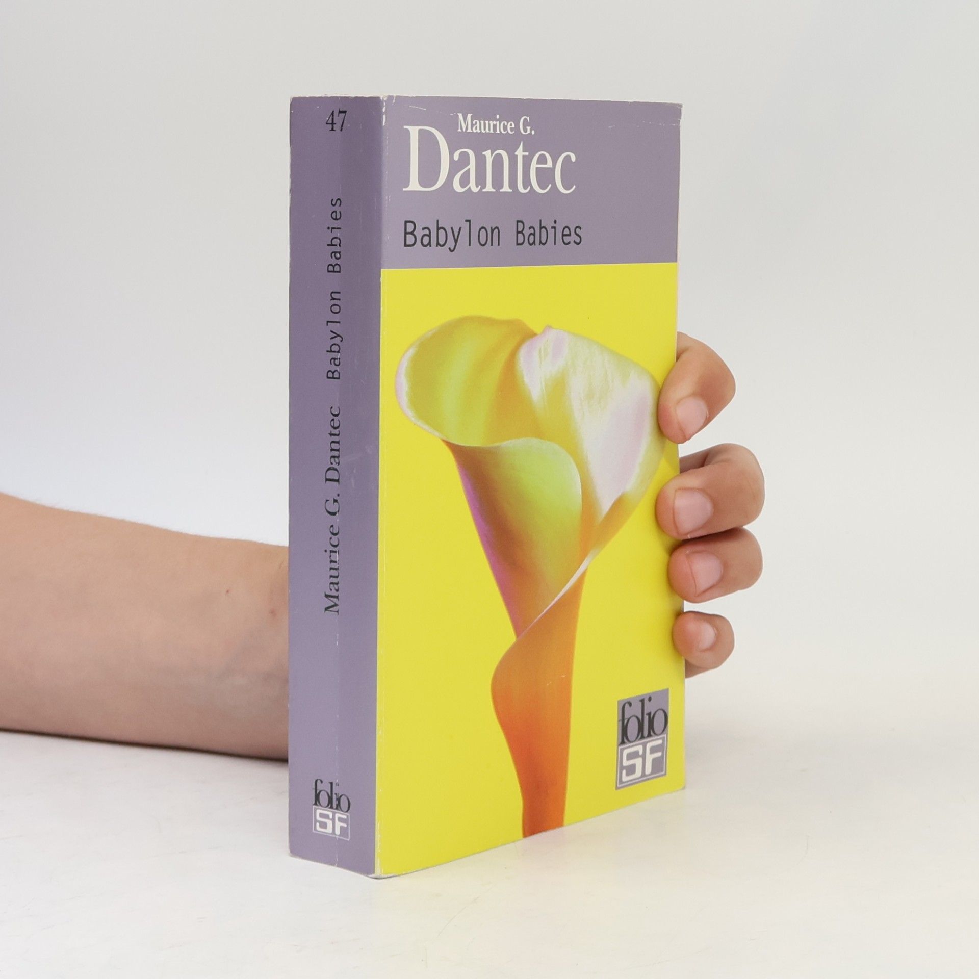 Maurice G. Dantec Folio SF - 47: Babylon Babies