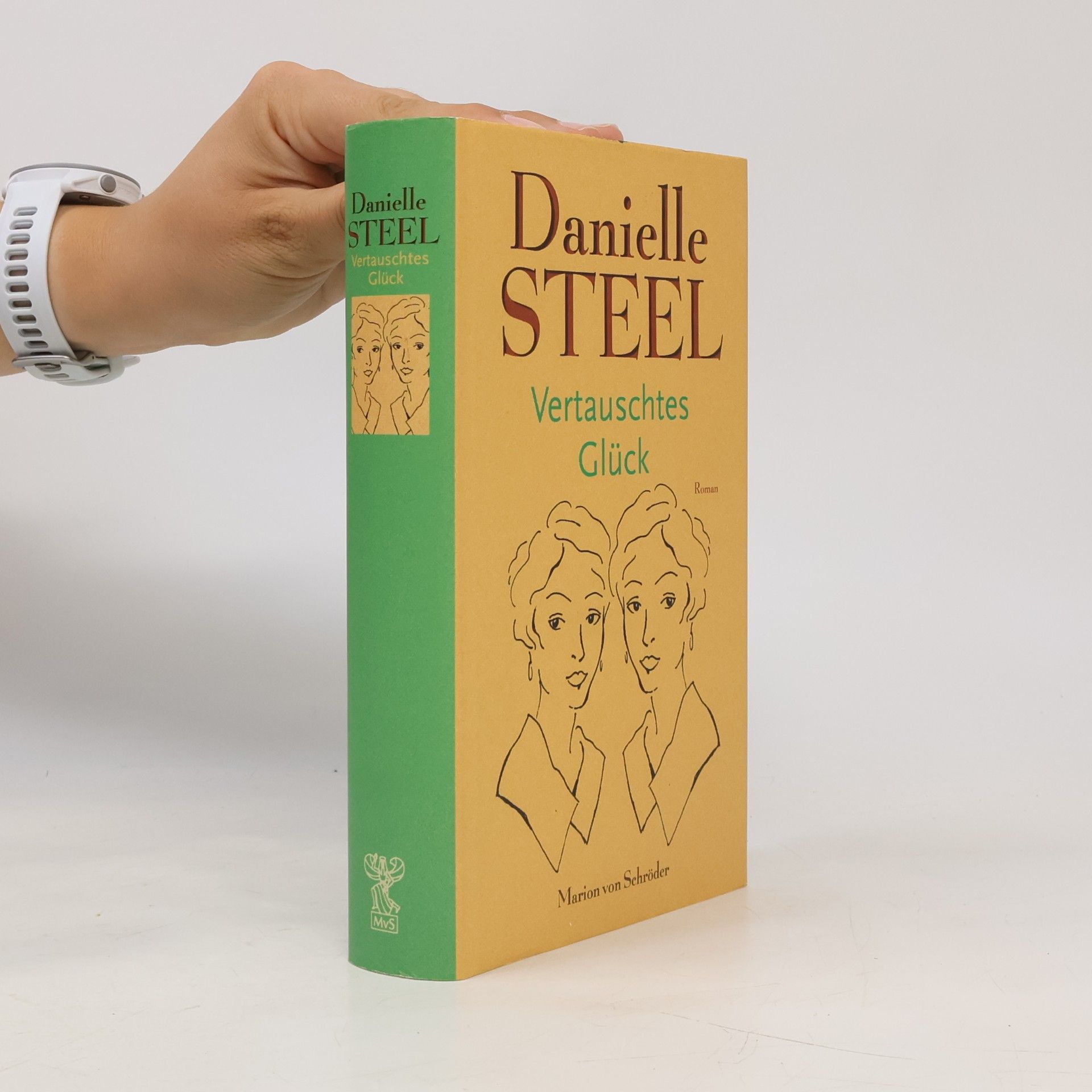 Danielle Steel Vertauschtes Glück