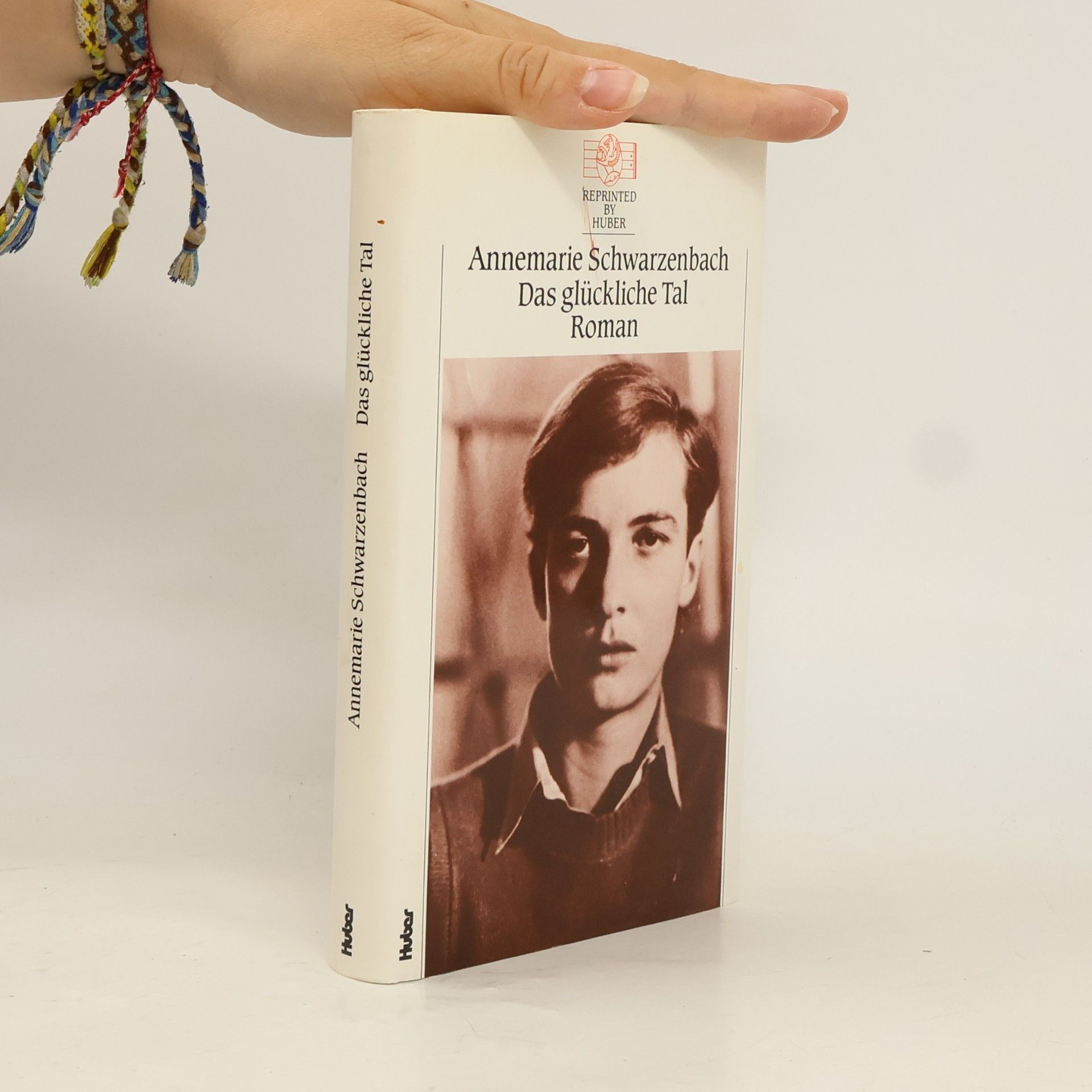 Annemarie Schwarzenbach Das Glückliche Tal