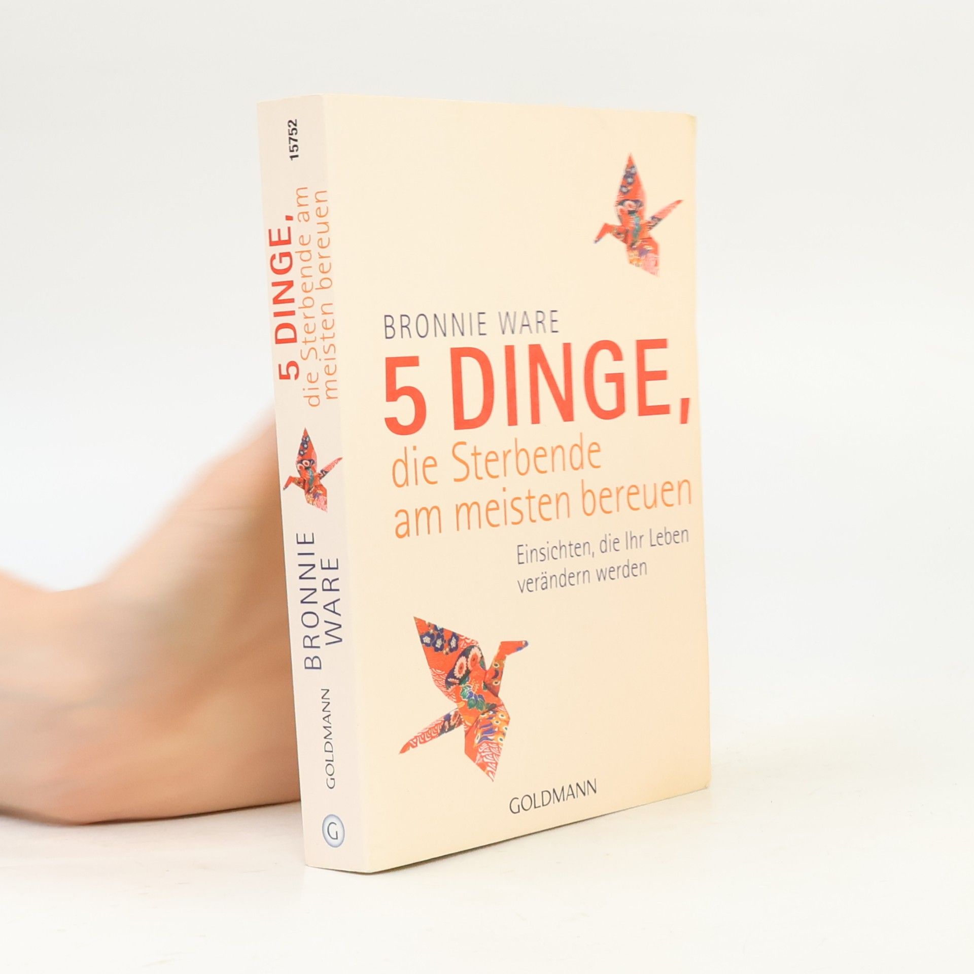Bronnie Ware 5 Dinge, die Sterbende am meisten bereuen