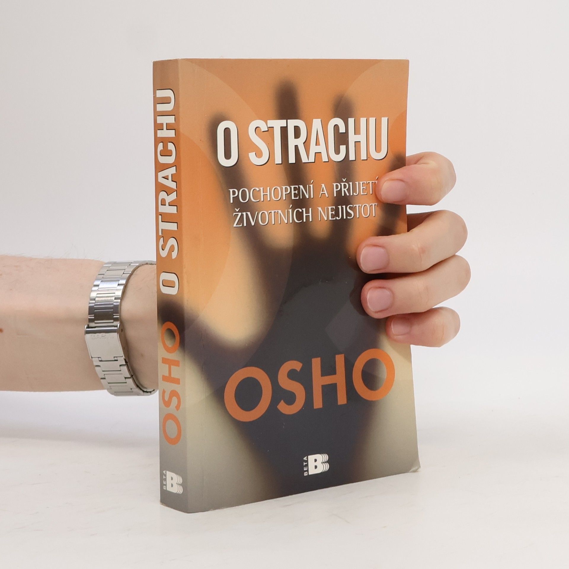 Osho O strachu. Pochopení a přijetí životních nejistot