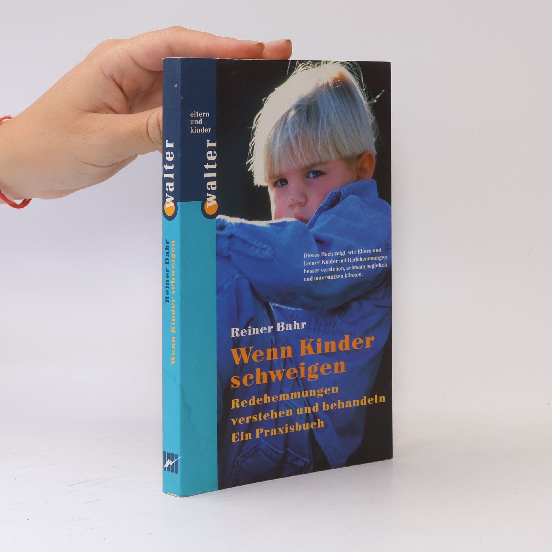 Reiner Bahr Wenn Kinder schweigen